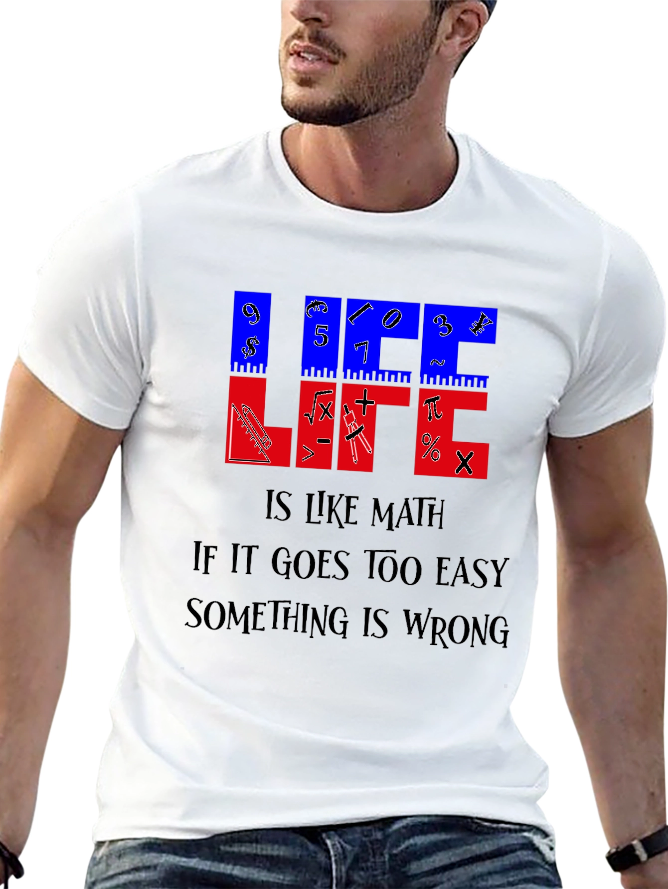 Life Is Like Math T-Shirt