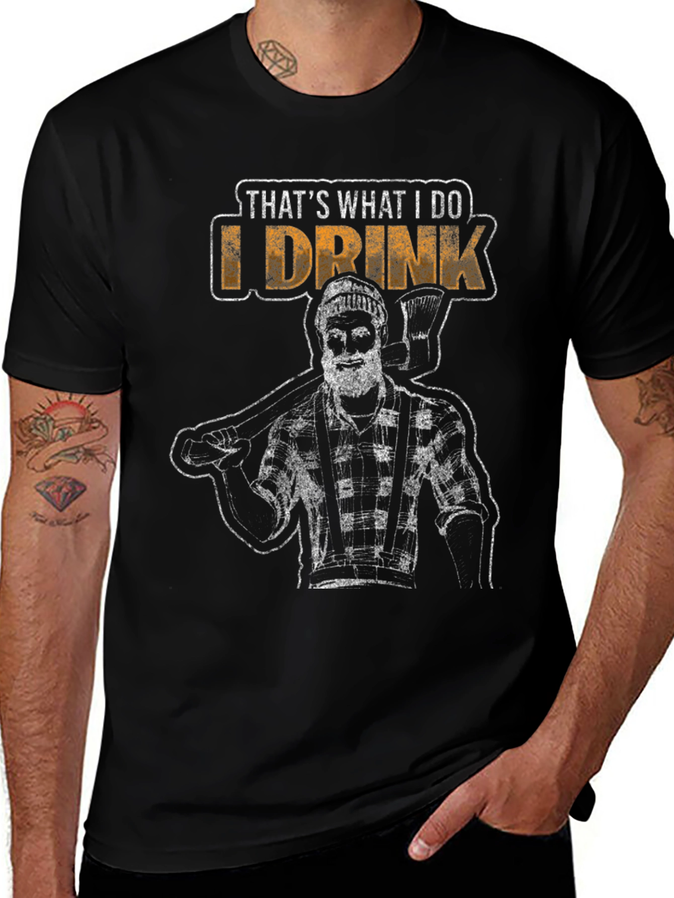 Thats What I Do I Drink Lumberjack T-Shirt