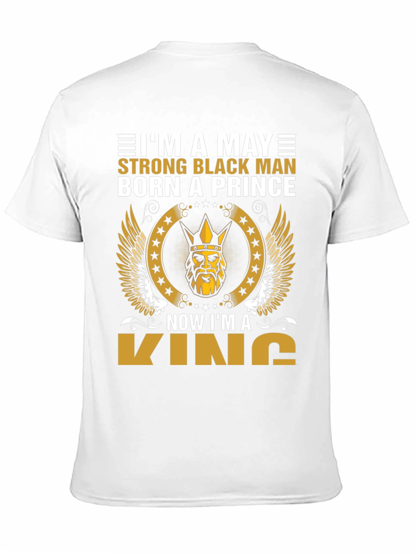 May Born Black Prince Now King T-Shirt