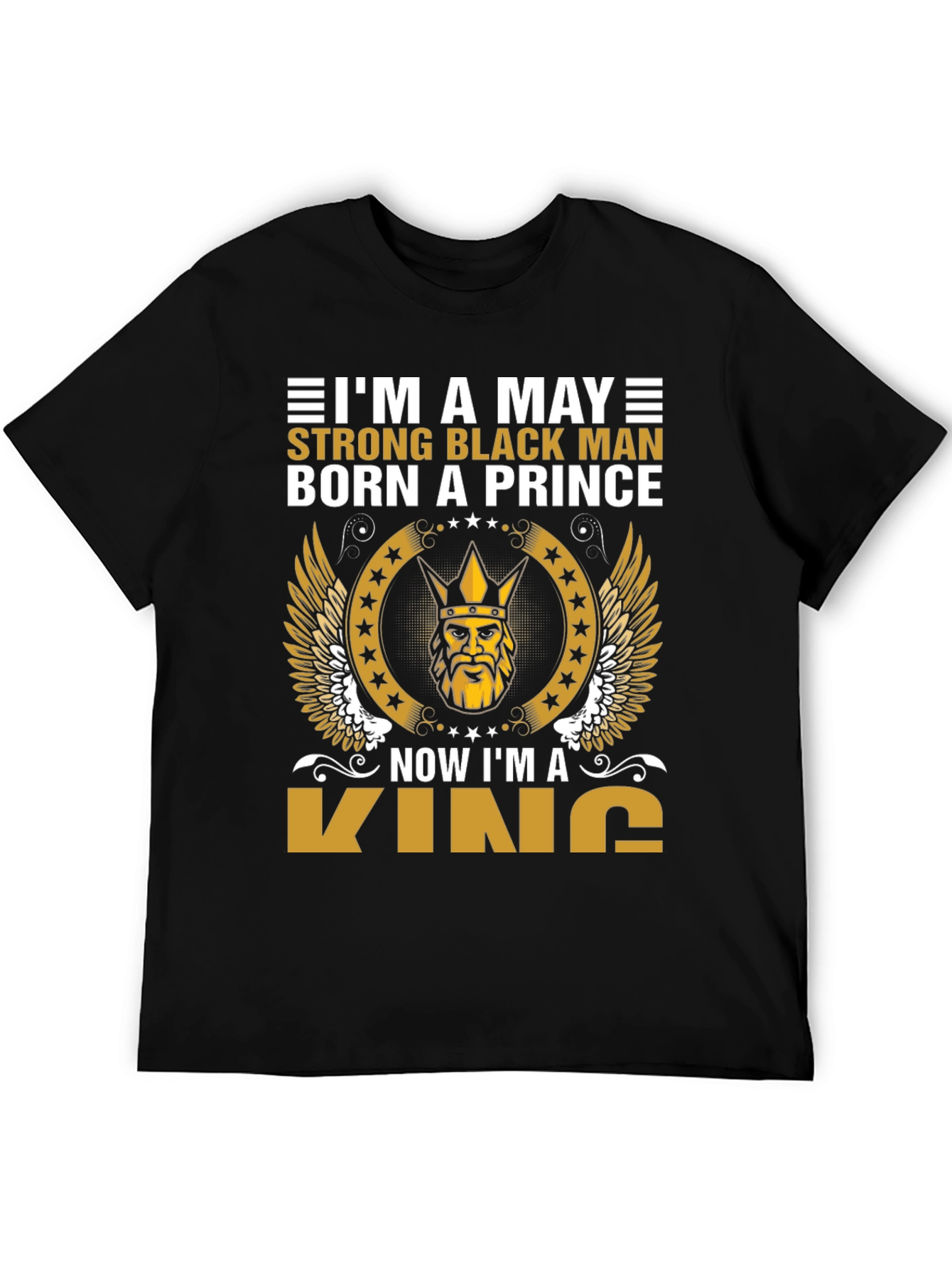 May Born Black Prince Now King T-Shirt