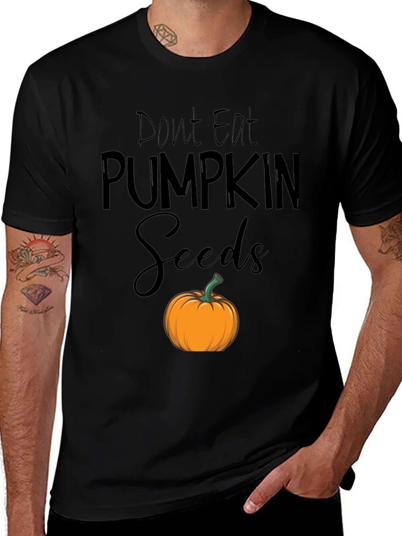 Dont Eat Pumpkin Seeds T-Shirt