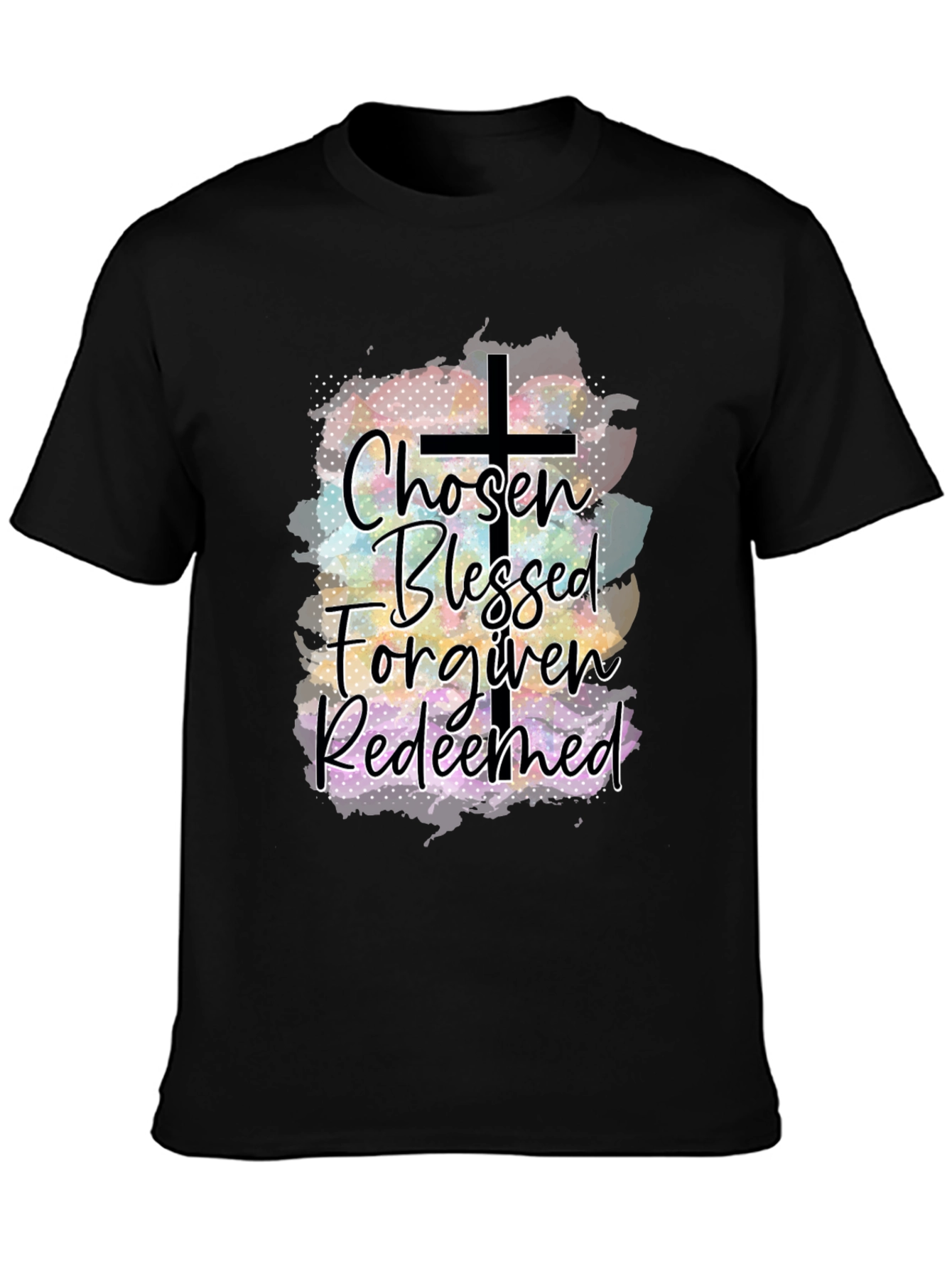 Chosen Blessed Forgiven Redeemed Christian T-Shirt