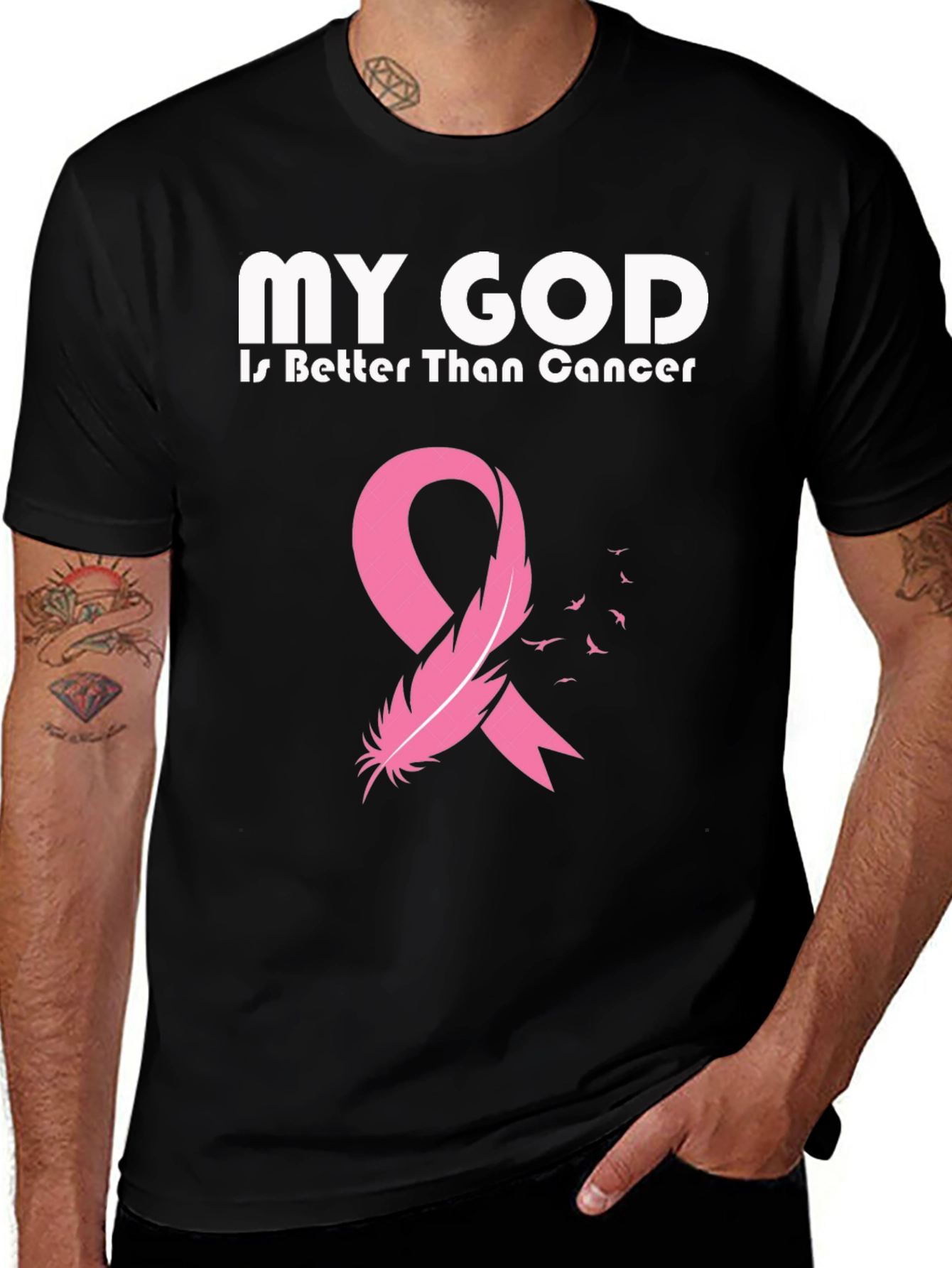 My God is Better Than Cancer Awareness T-Shirt