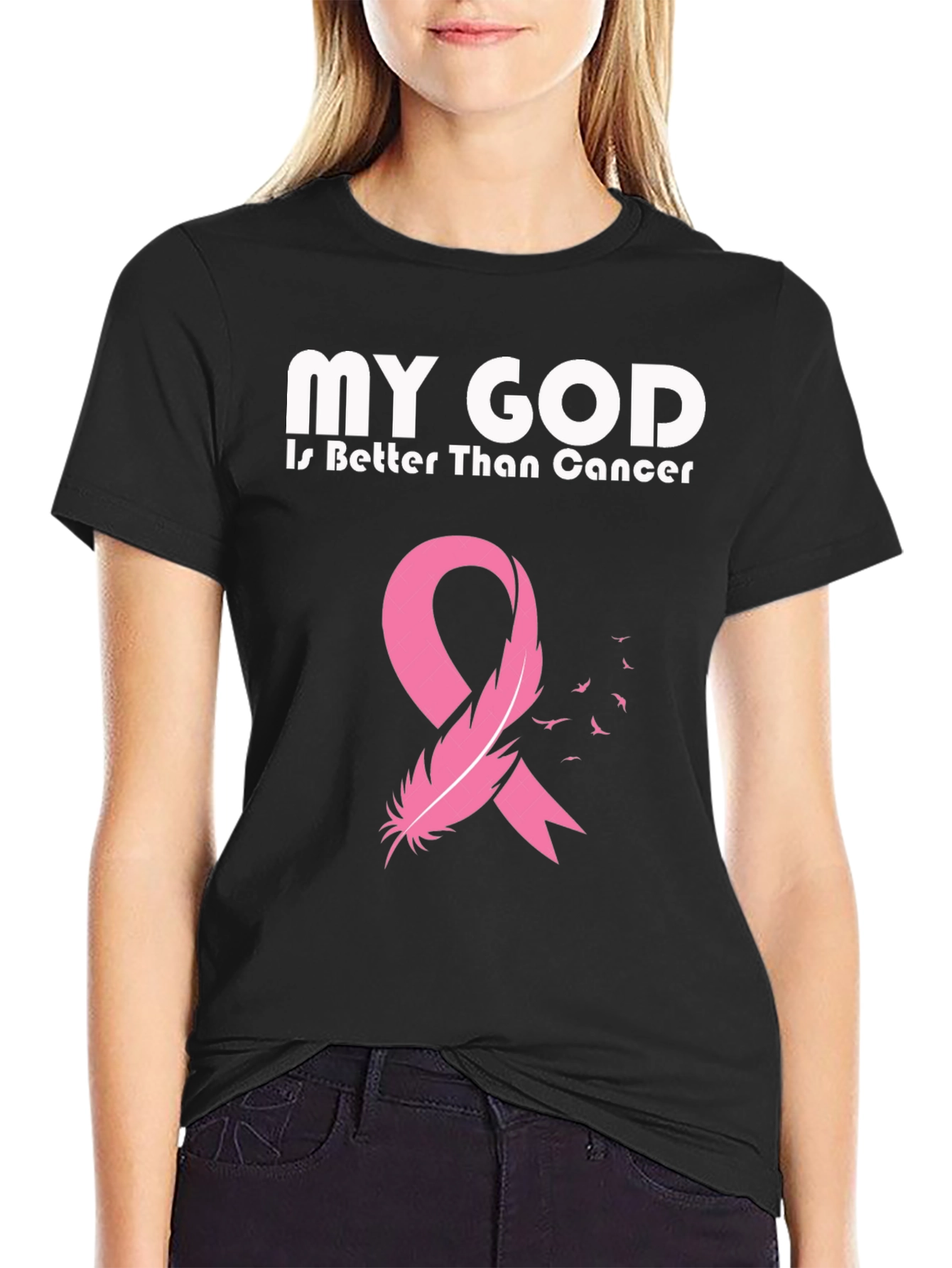 My God is Better Than Cancer Awareness T-Shirt
