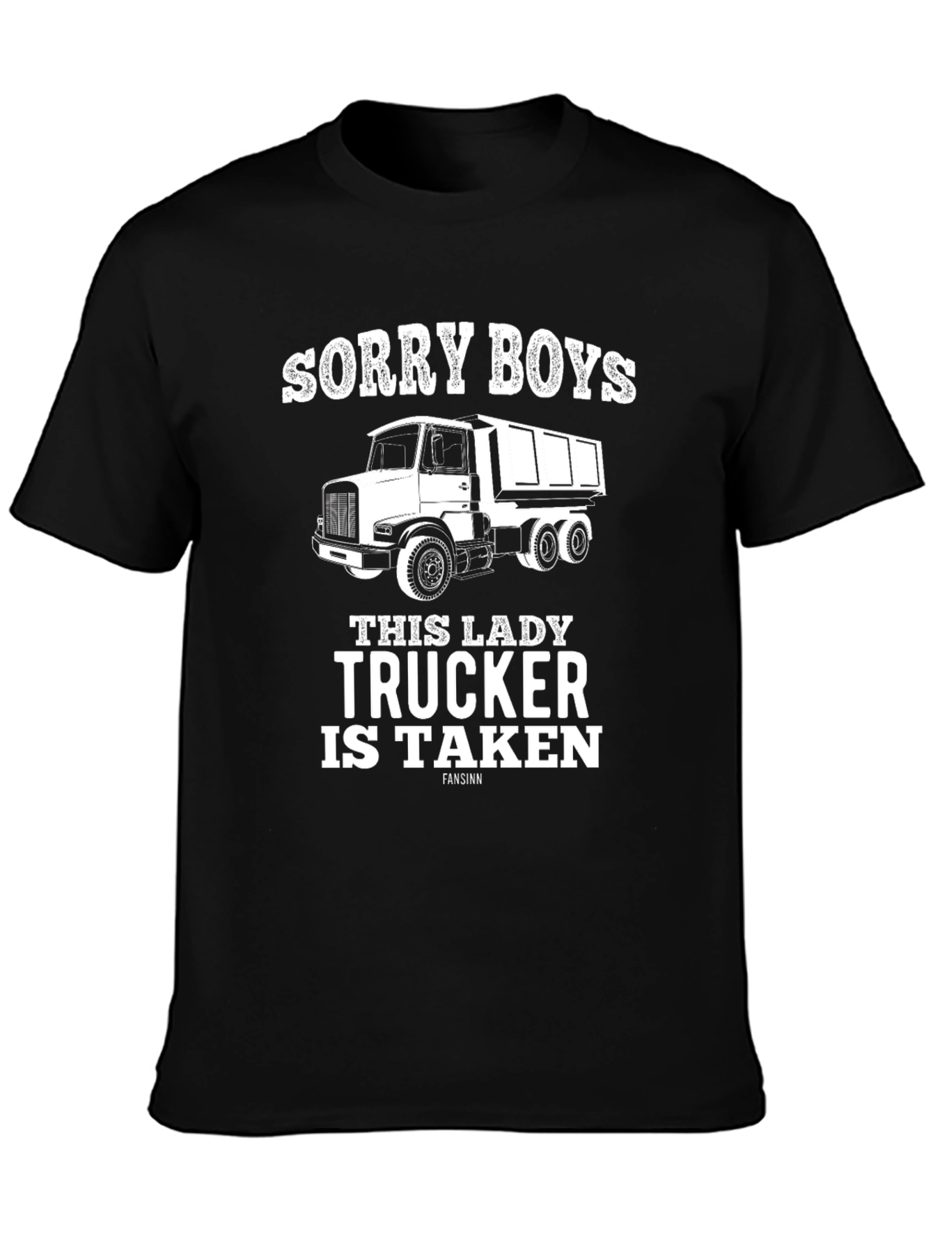 Sorry Boys This Lady Trucker is Taken T-Shirt