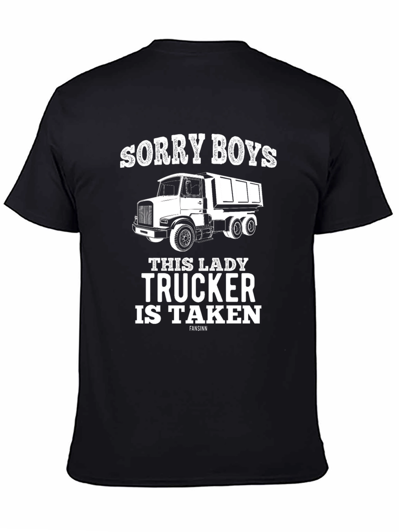 Sorry Boys This Lady Trucker is Taken T-Shirt