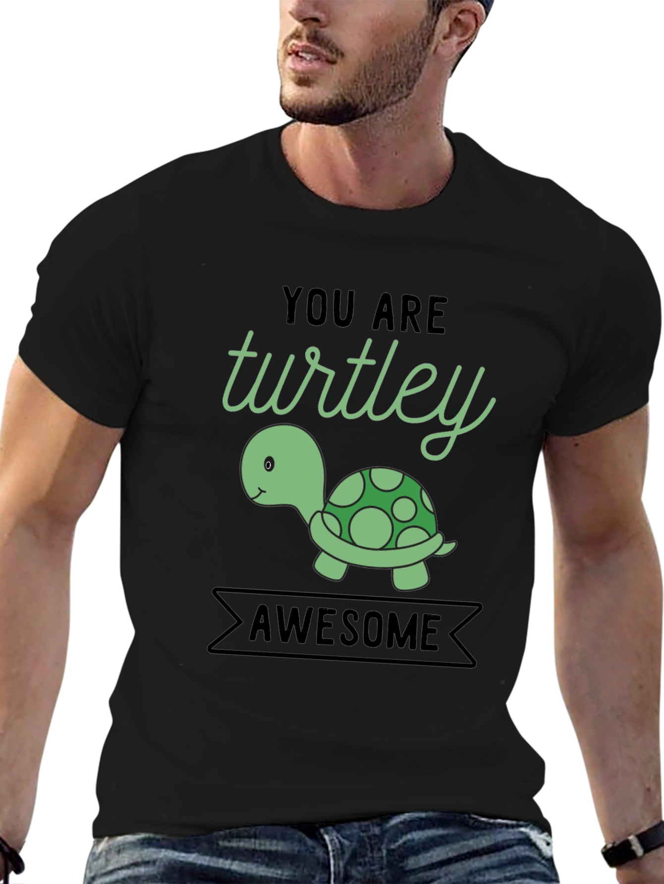 You are Turtley Awesome Graphic T-Shirt
