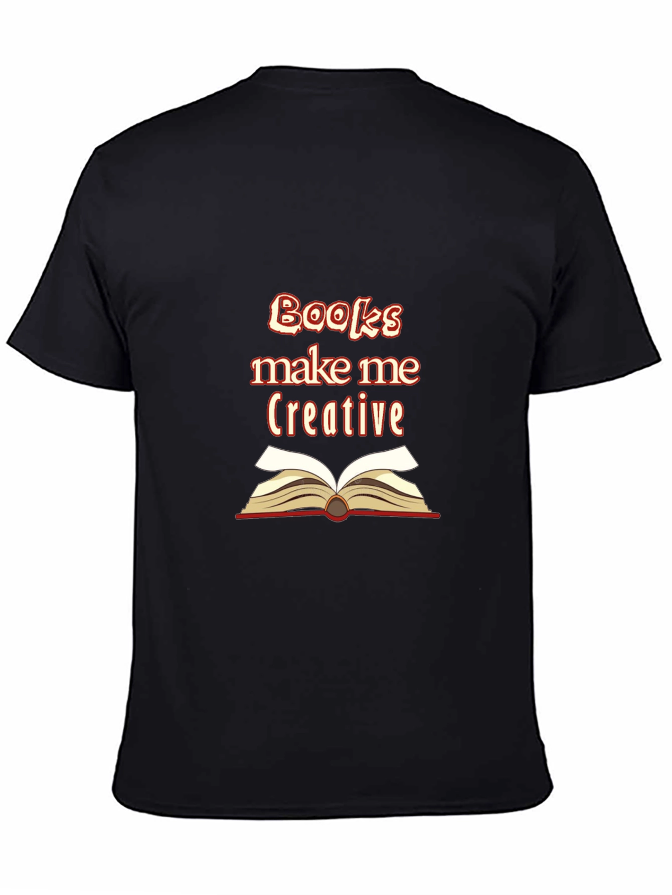 Books Make Me Creative Graphic T-Shirt