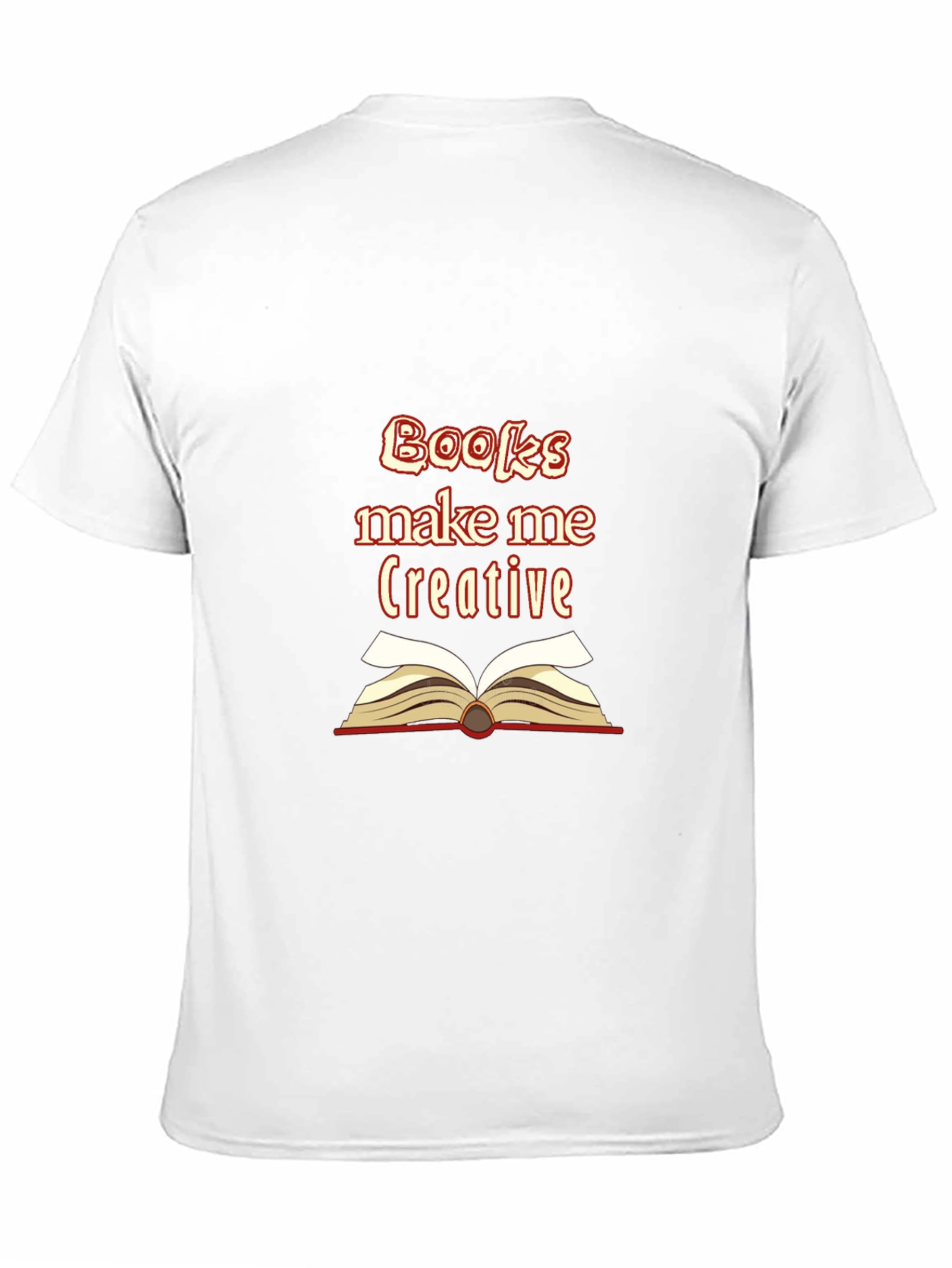 Books Make Me Creative Graphic T-Shirt