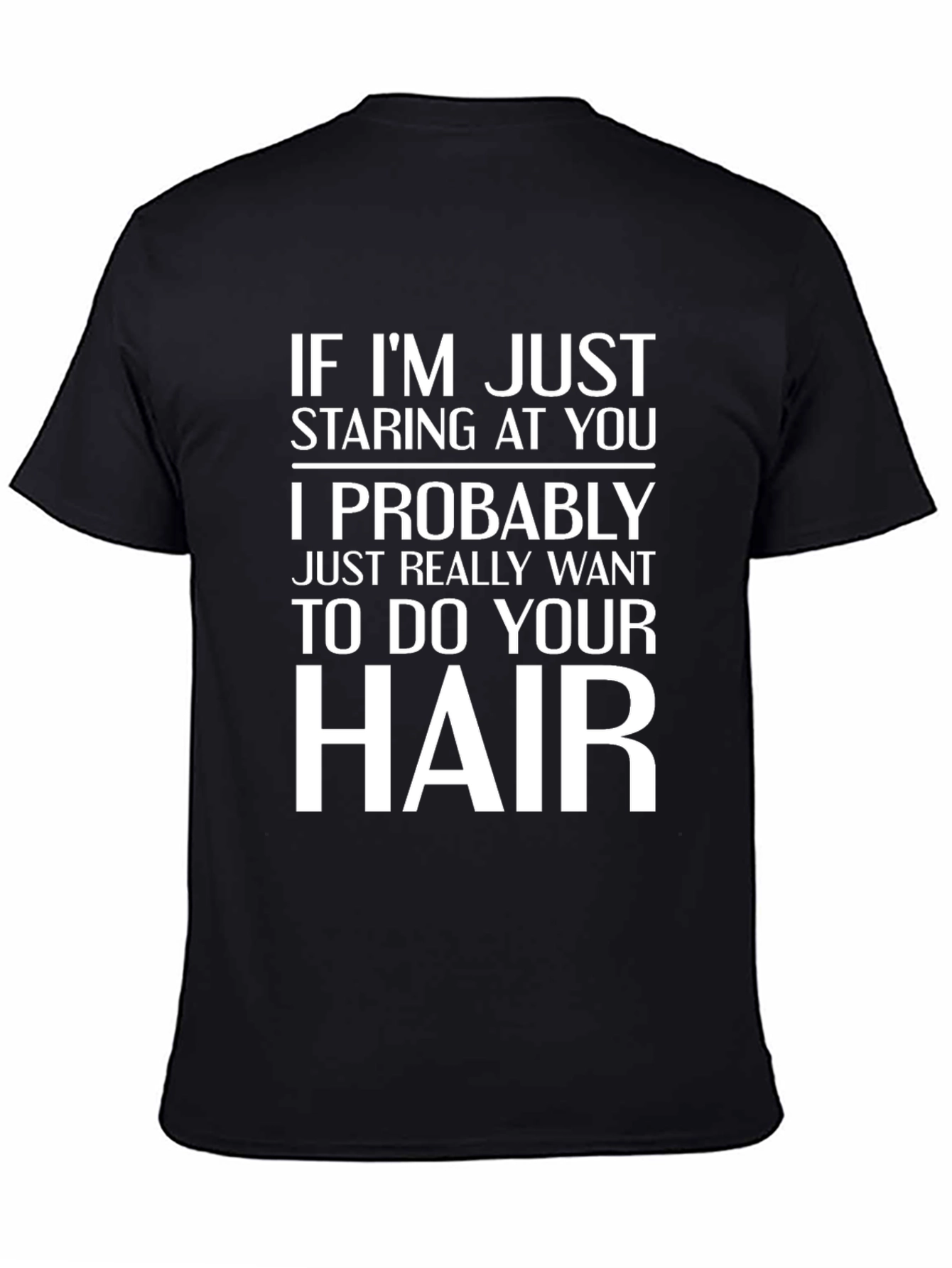 Funny Hair Stylist T-Shirt
