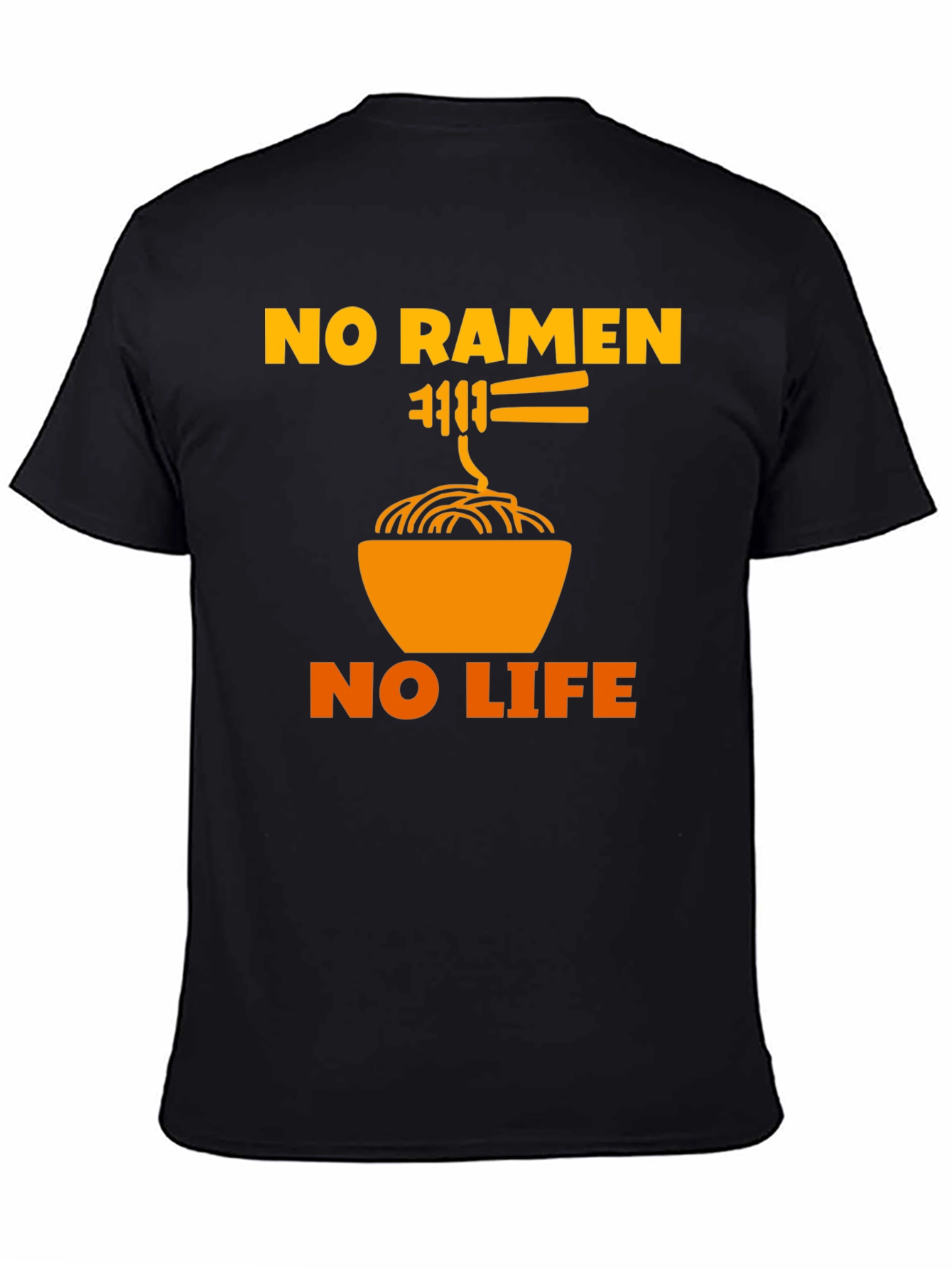 No Ramen No Life T-Shirt - Funny Foodie Tee