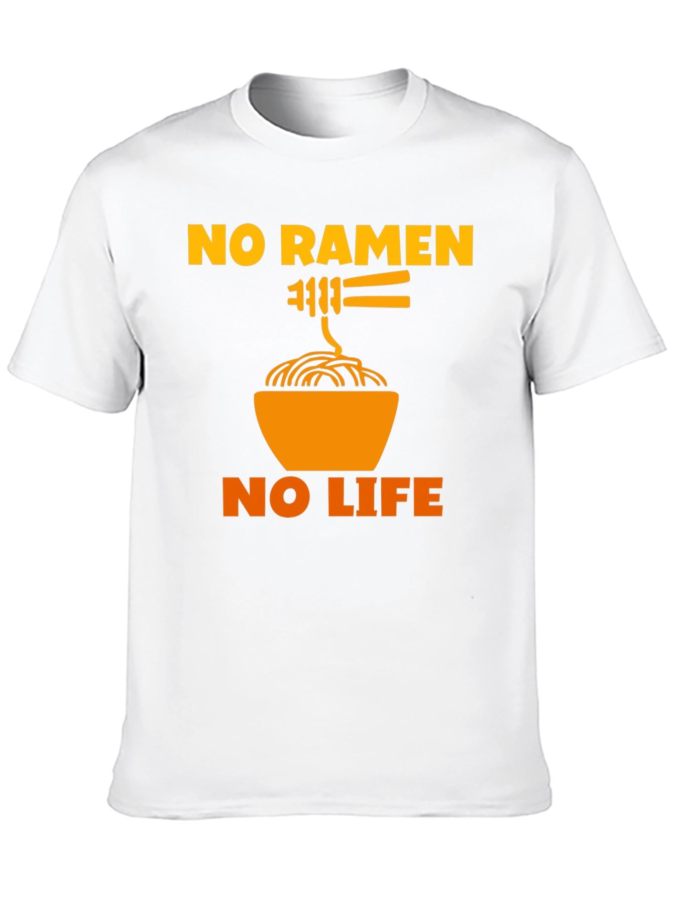 No Ramen No Life T-Shirt - Funny Foodie Tee