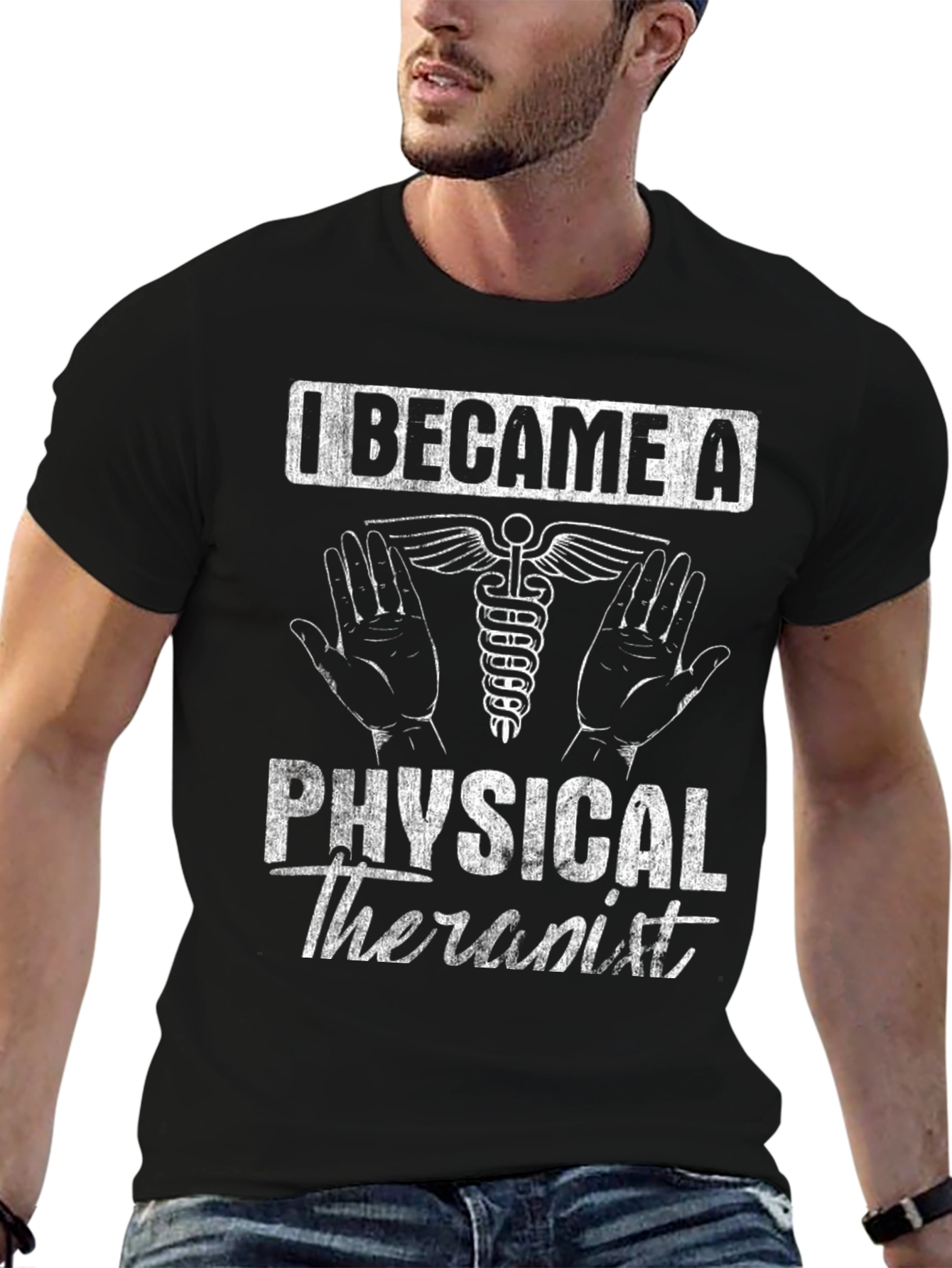 Physical Therapist T-Shirt - I Became A