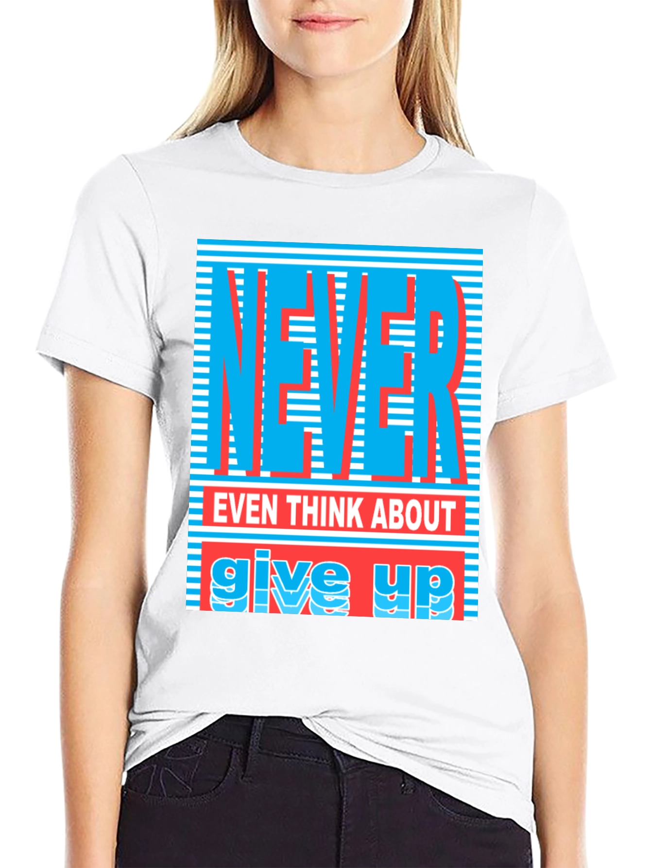 Never Give Up Graphic T-Shirt - Motivational Tee