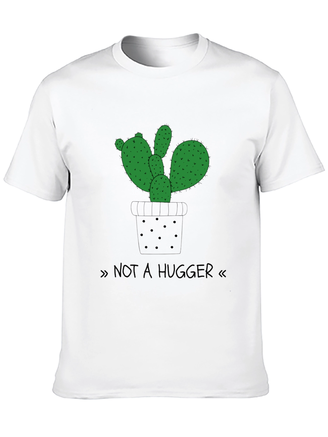 Not a Hugger Cactus T-Shirt - Soft Cotton Blend