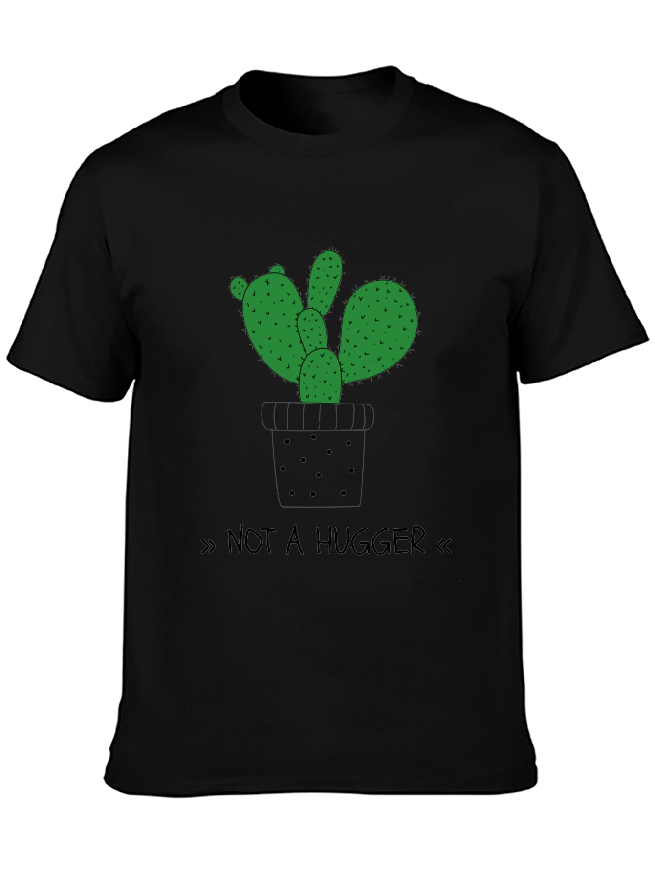Not a Hugger Cactus T-Shirt - Soft Cotton Blend
