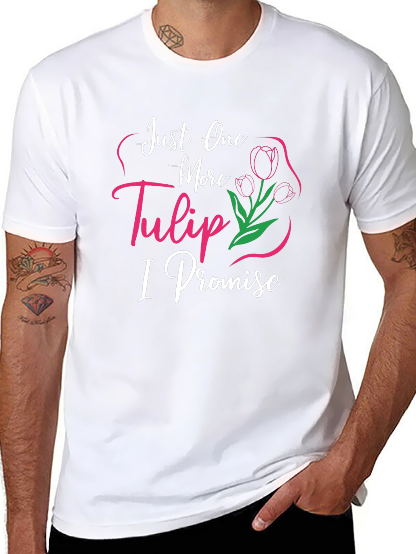 Just One More Tulip T-Shirt