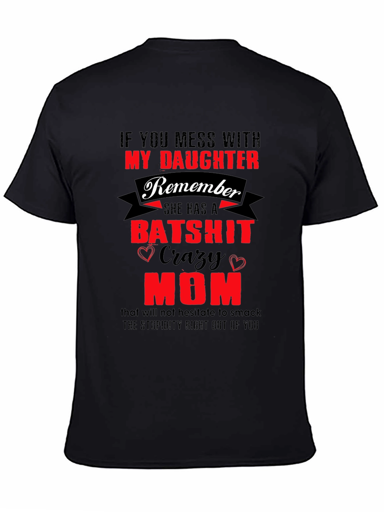 Batshit Crazy Mom T-Shirt Novelty Graphic Tee