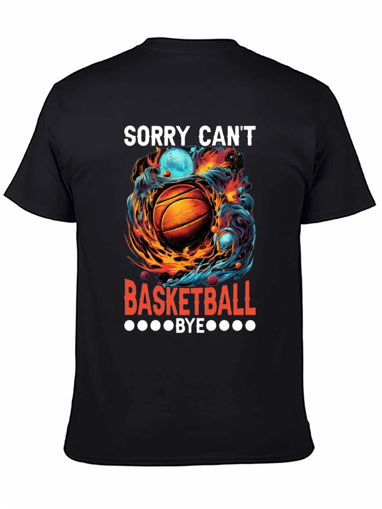 Sorry Cant Basketball Bye Graphic Tee