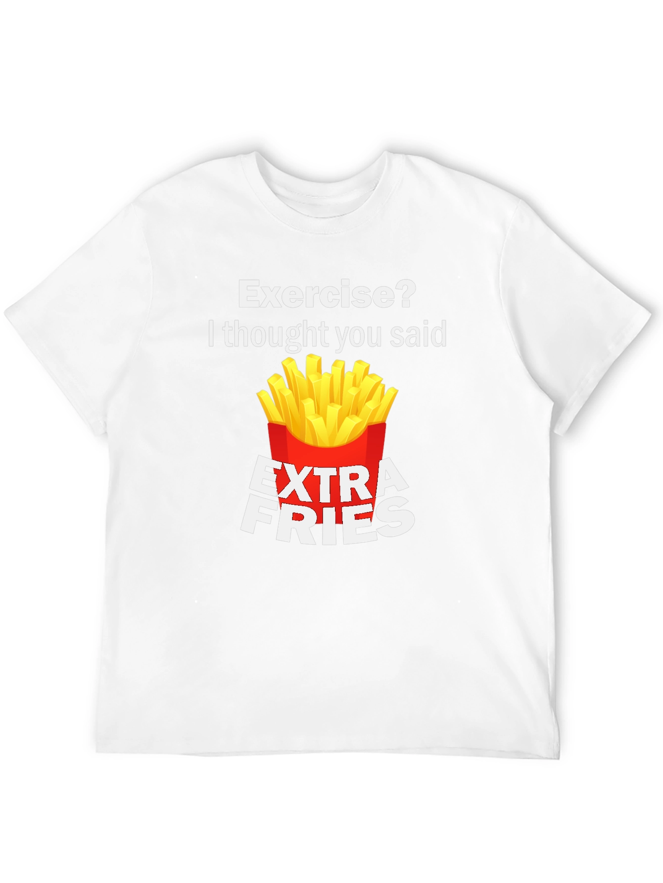 Funny Extra Fries T-Shirt - Foodie Novelty Tee
