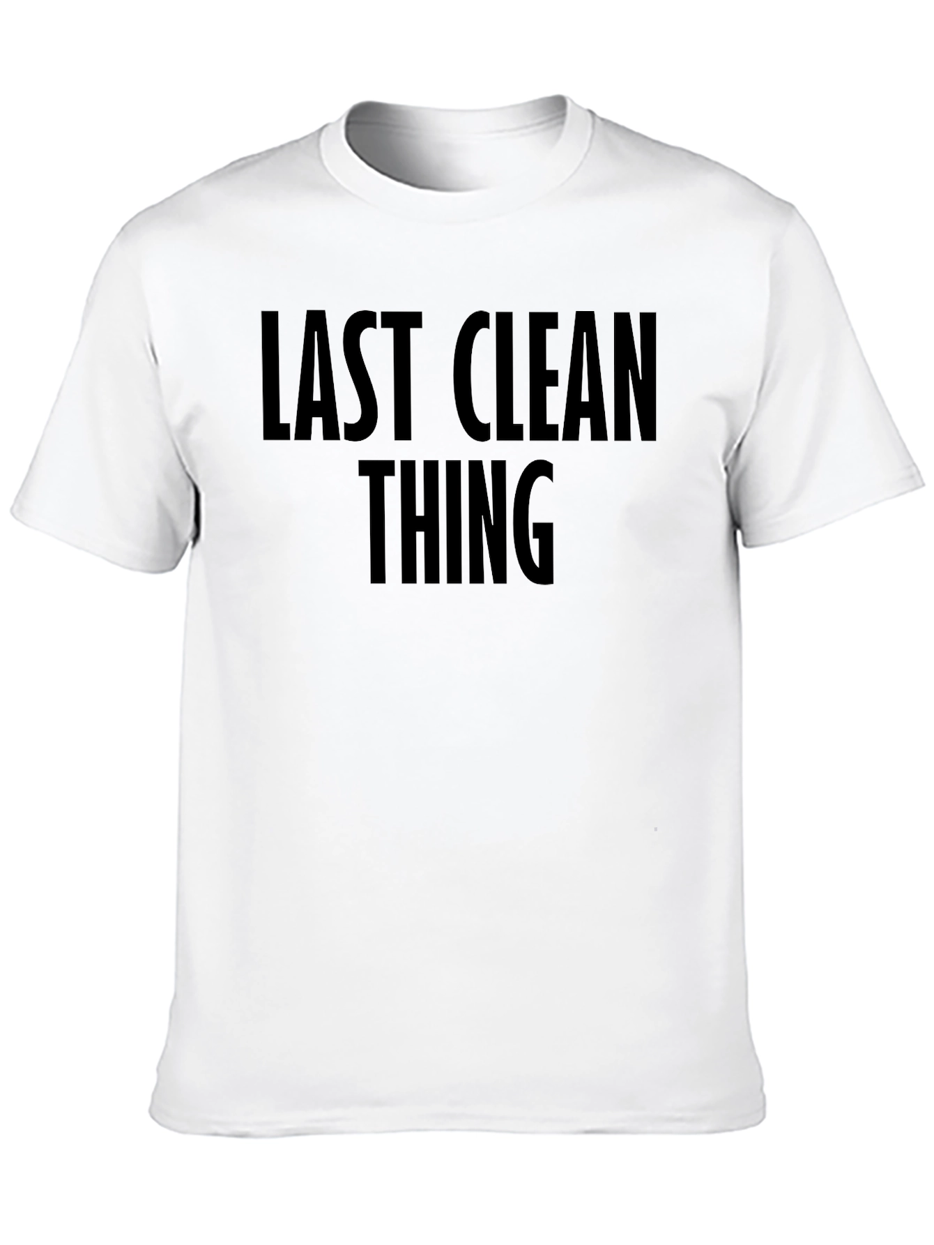 Last Clean Thing Graphic Tee - Black Unisex T-Shirt