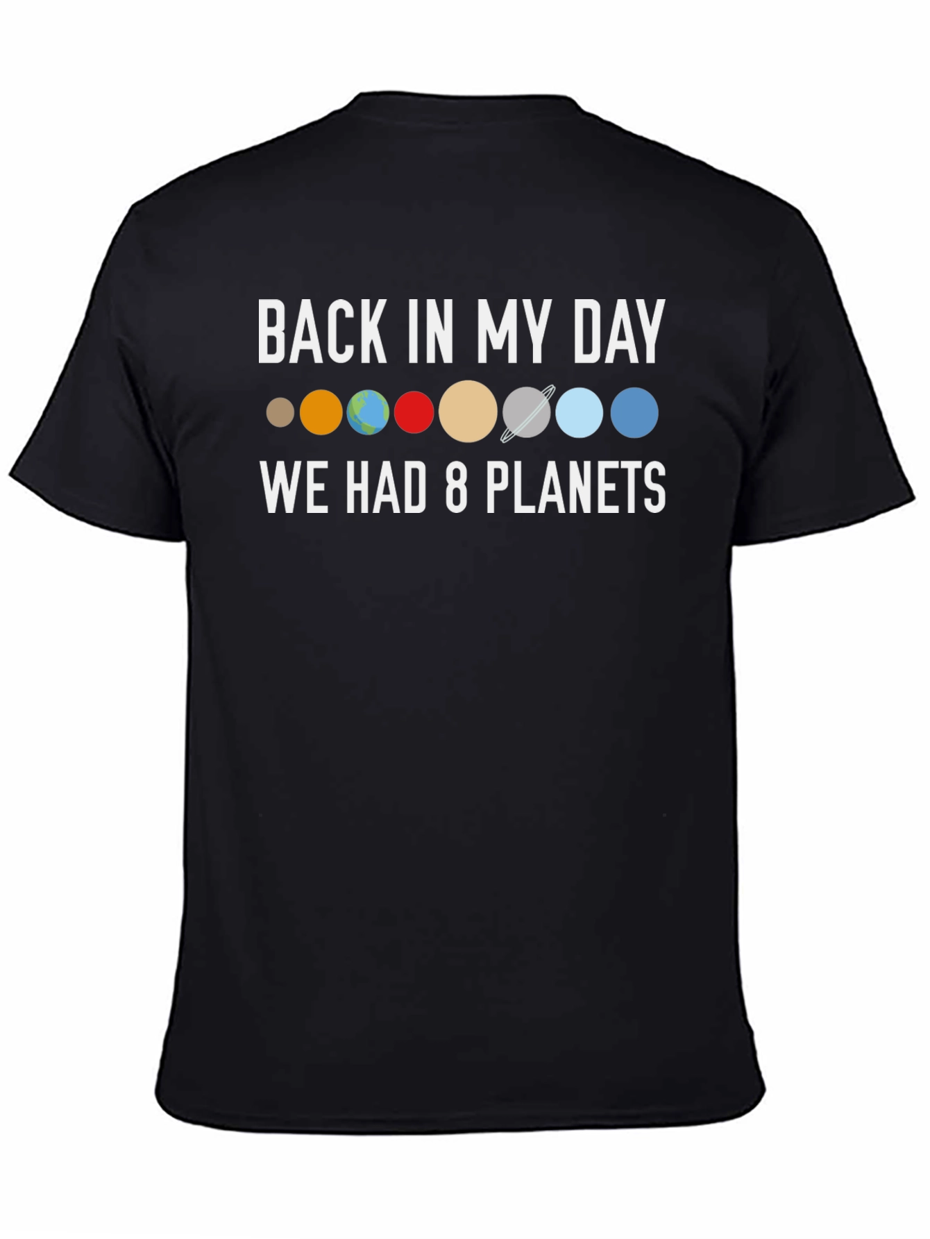 Back in My Day 8 Planets Black T-Shirt