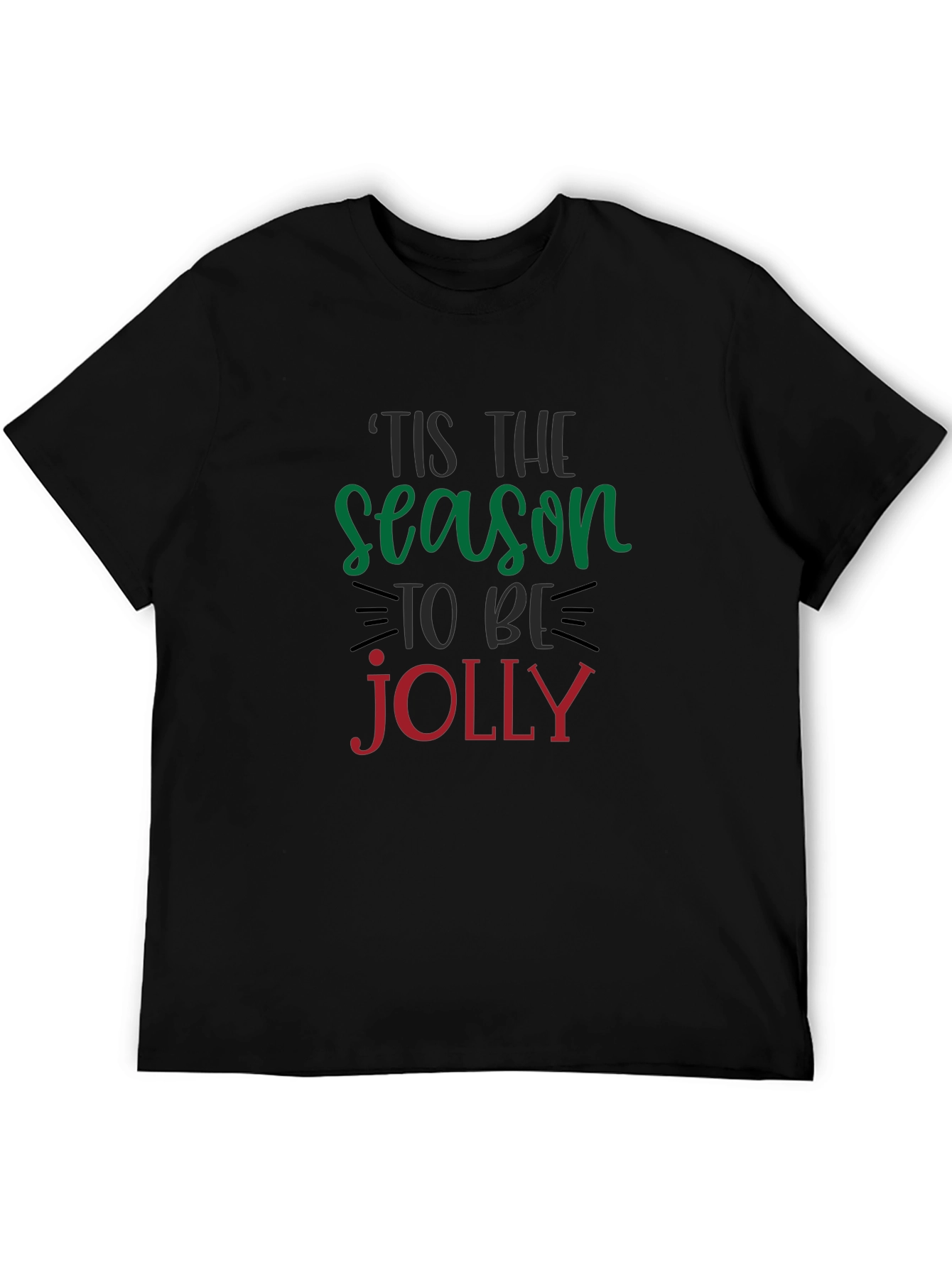 Tis the Season to Be Jolly Graphic Tee