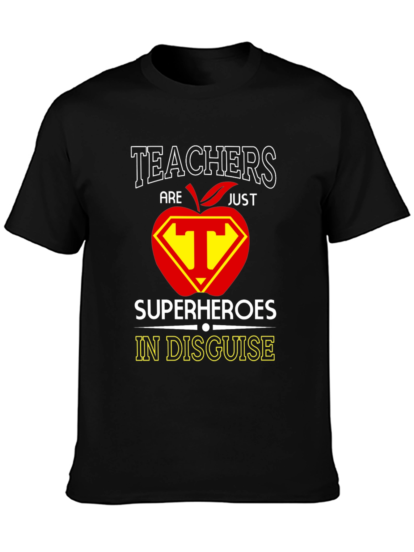 Teachers are Superheroes T-Shirt
