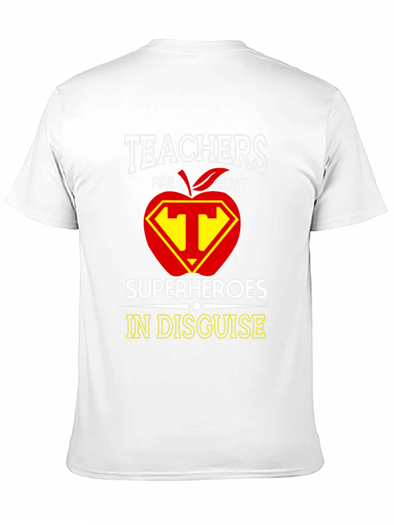 Teachers are Superheroes T-Shirt