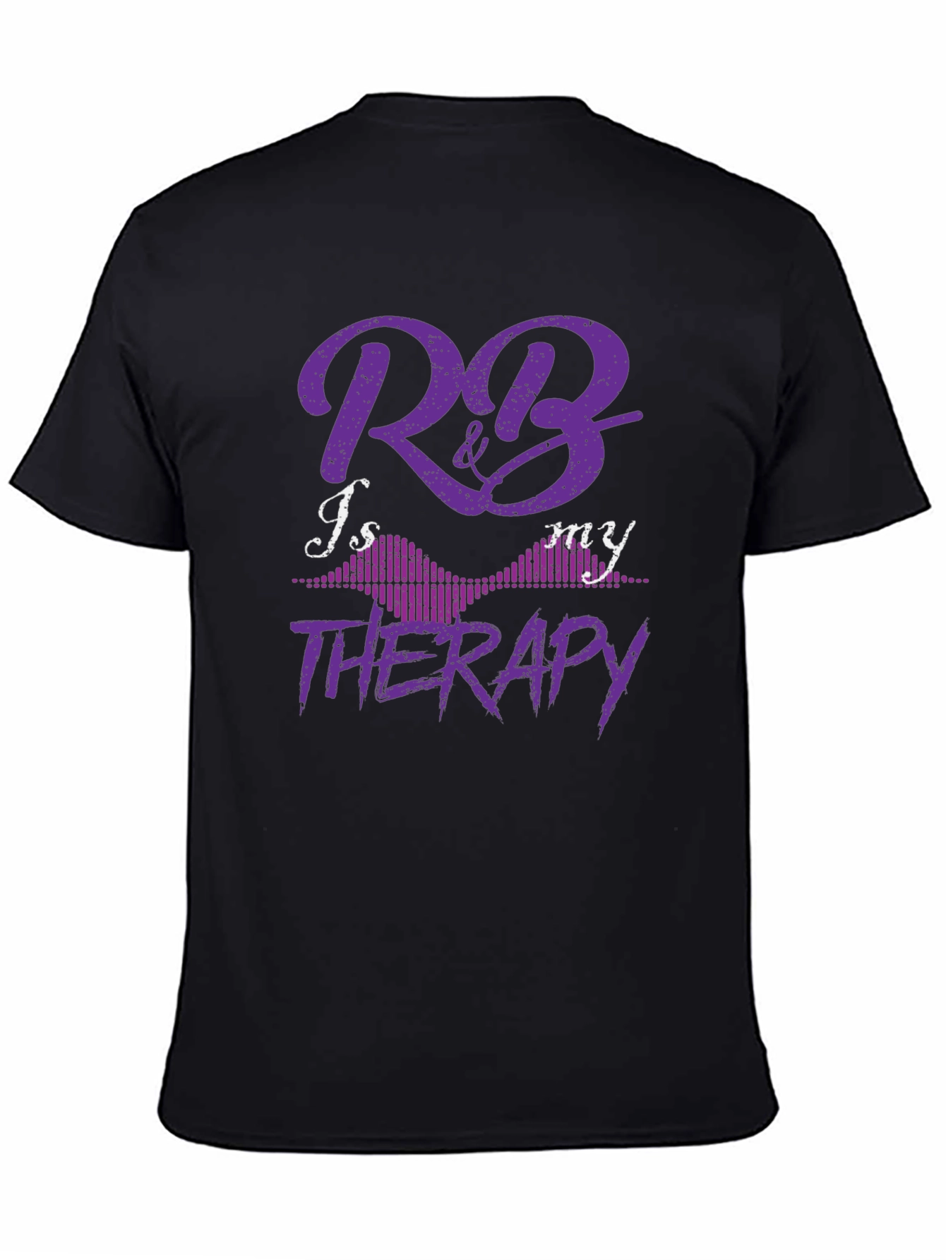 R&B is My Therapy Graphic Tee - Unisex