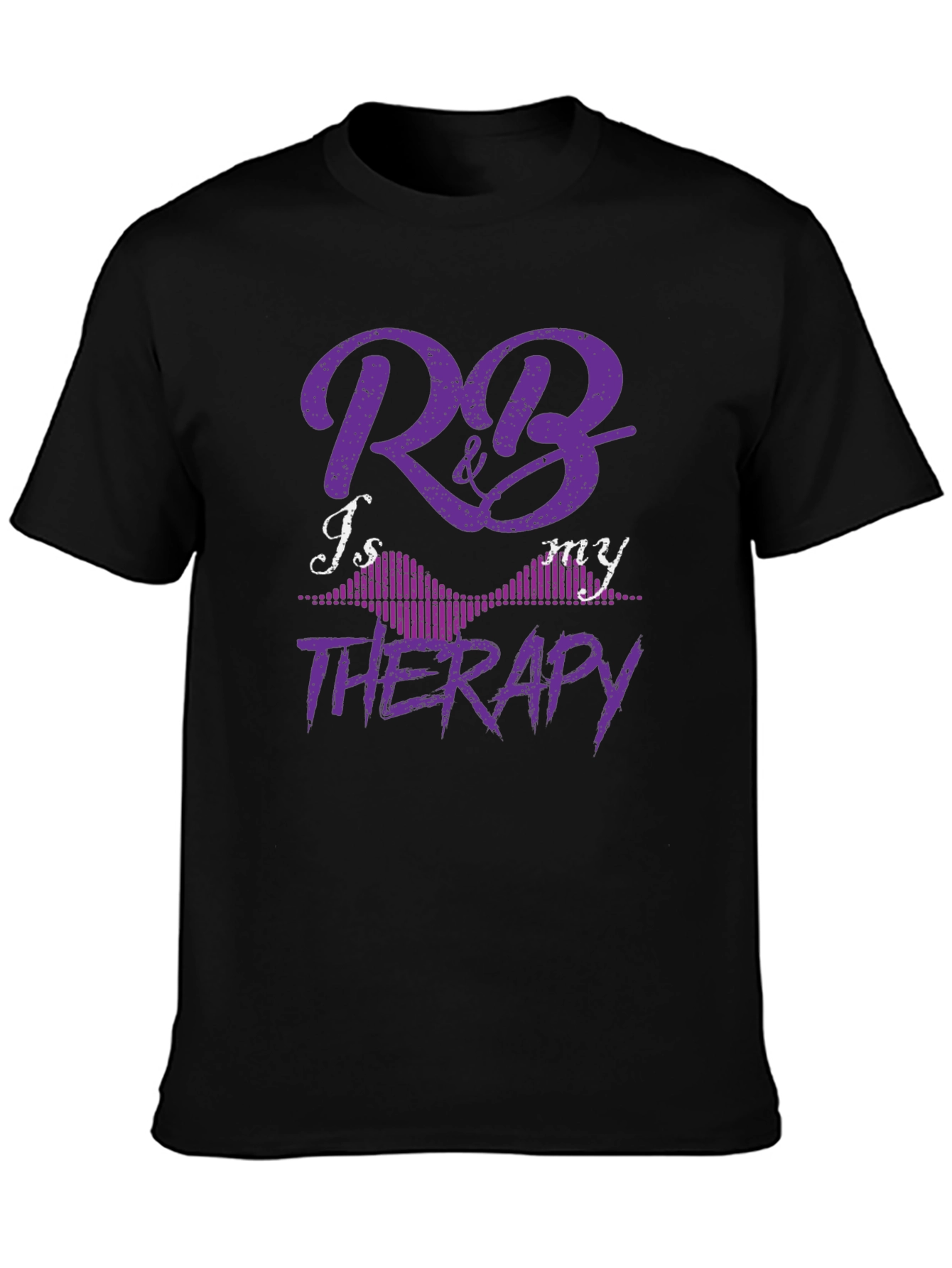 R&B is My Therapy Graphic Tee - Unisex
