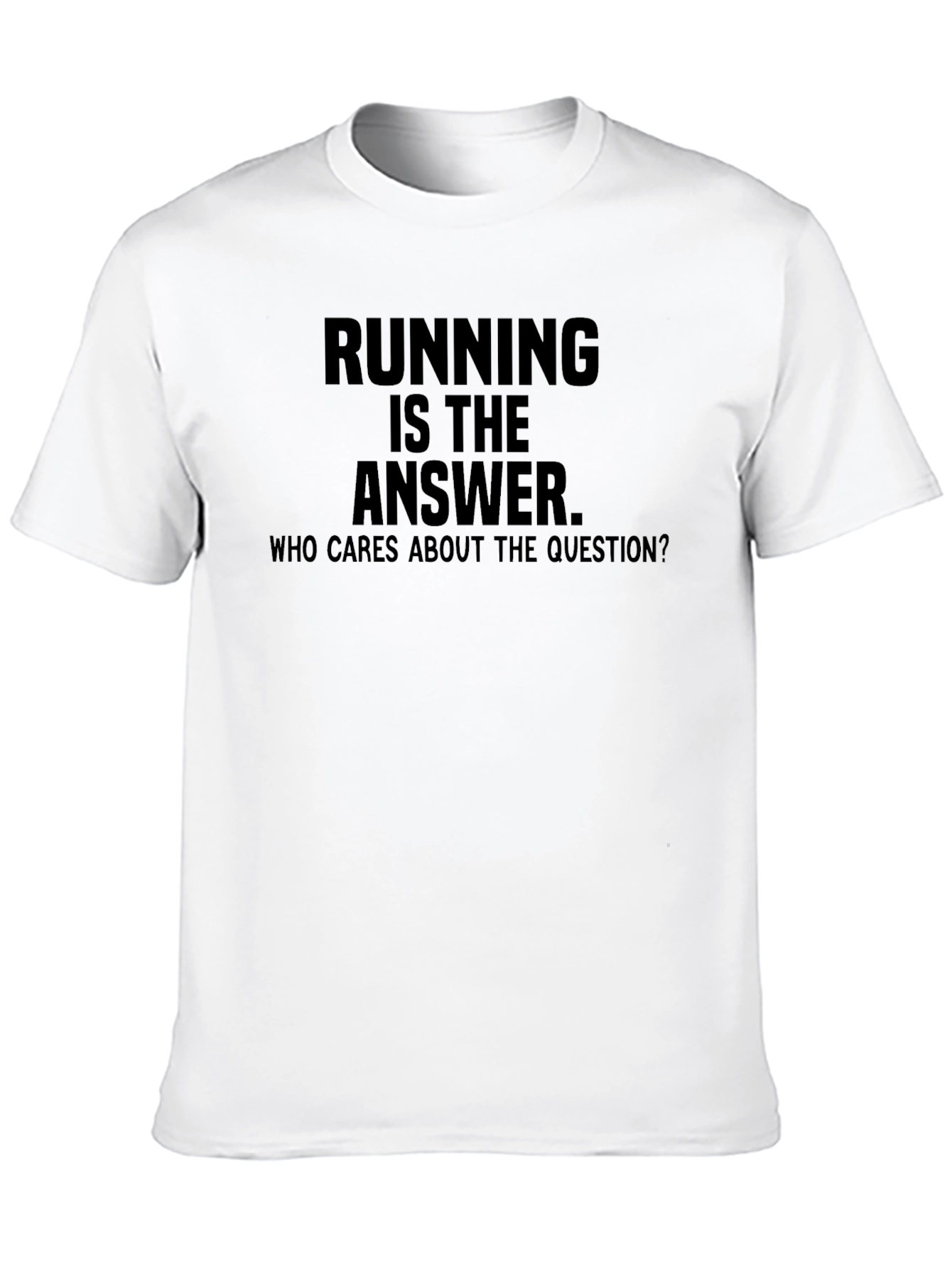 Running is the Answer Graphic T-Shirt