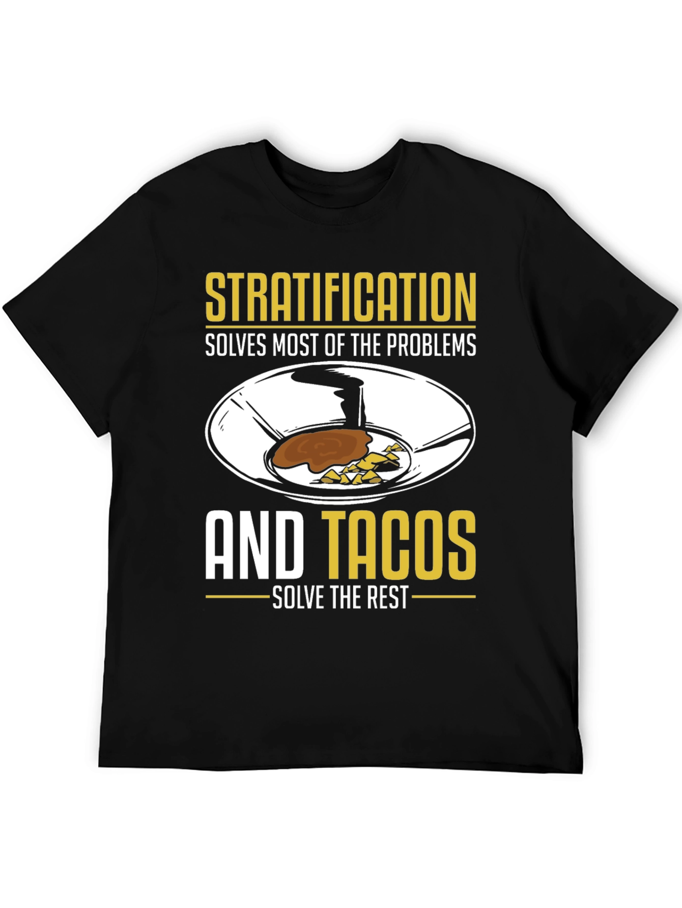 Stratification & Tacos Graphic Tee