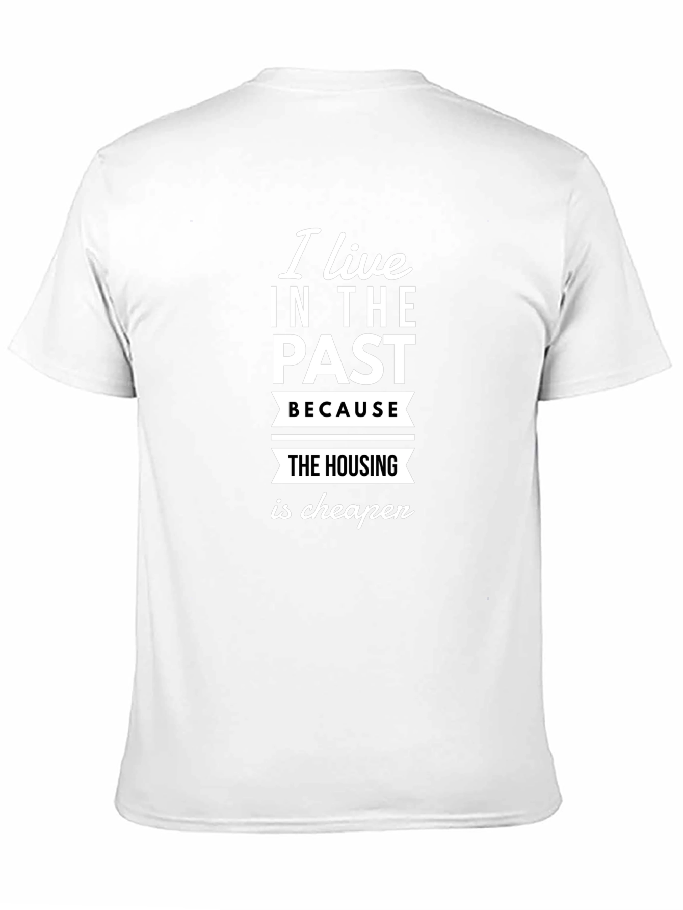 I Live in the Past T-Shirt