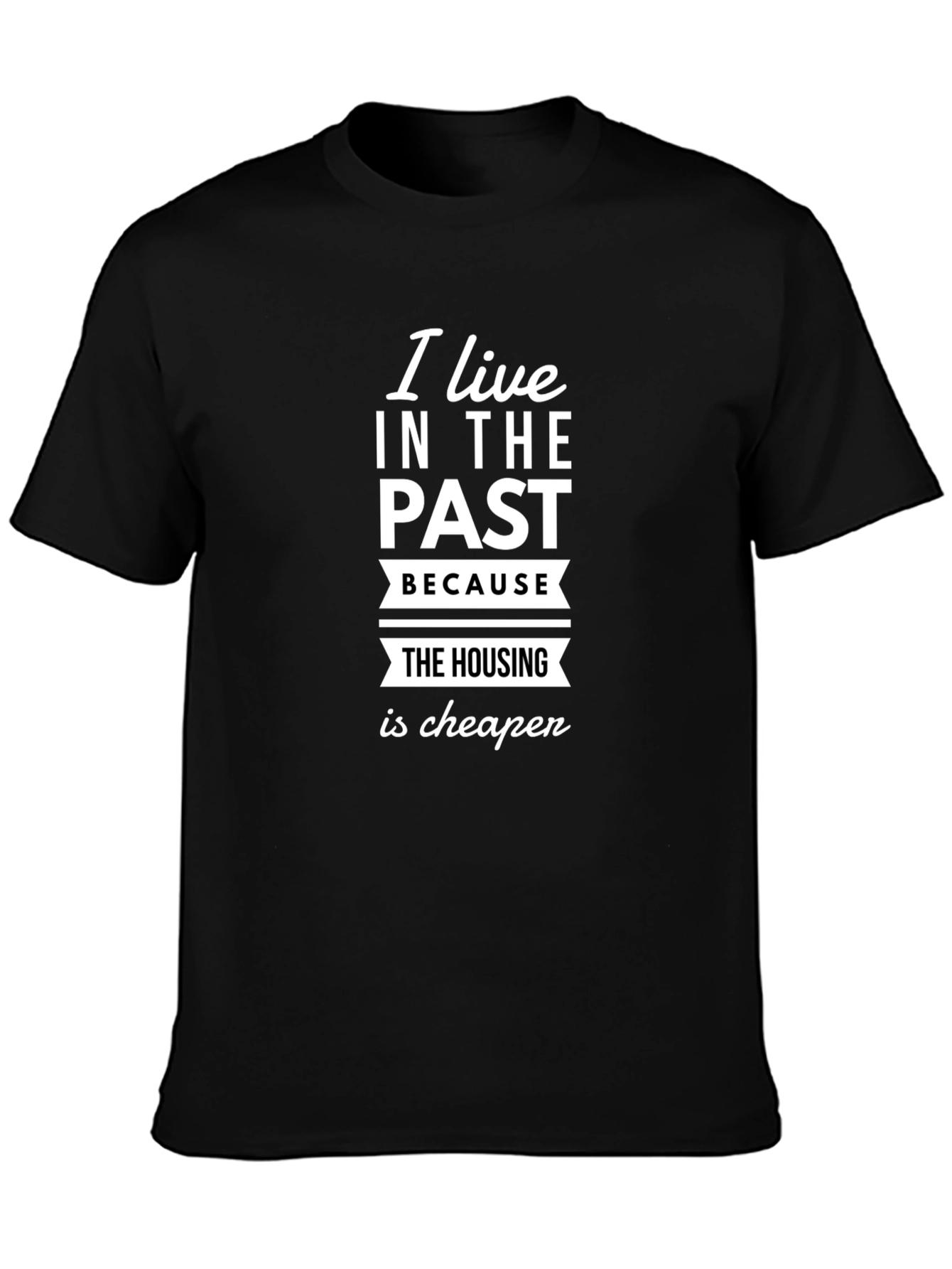 I Live in the Past T-Shirt