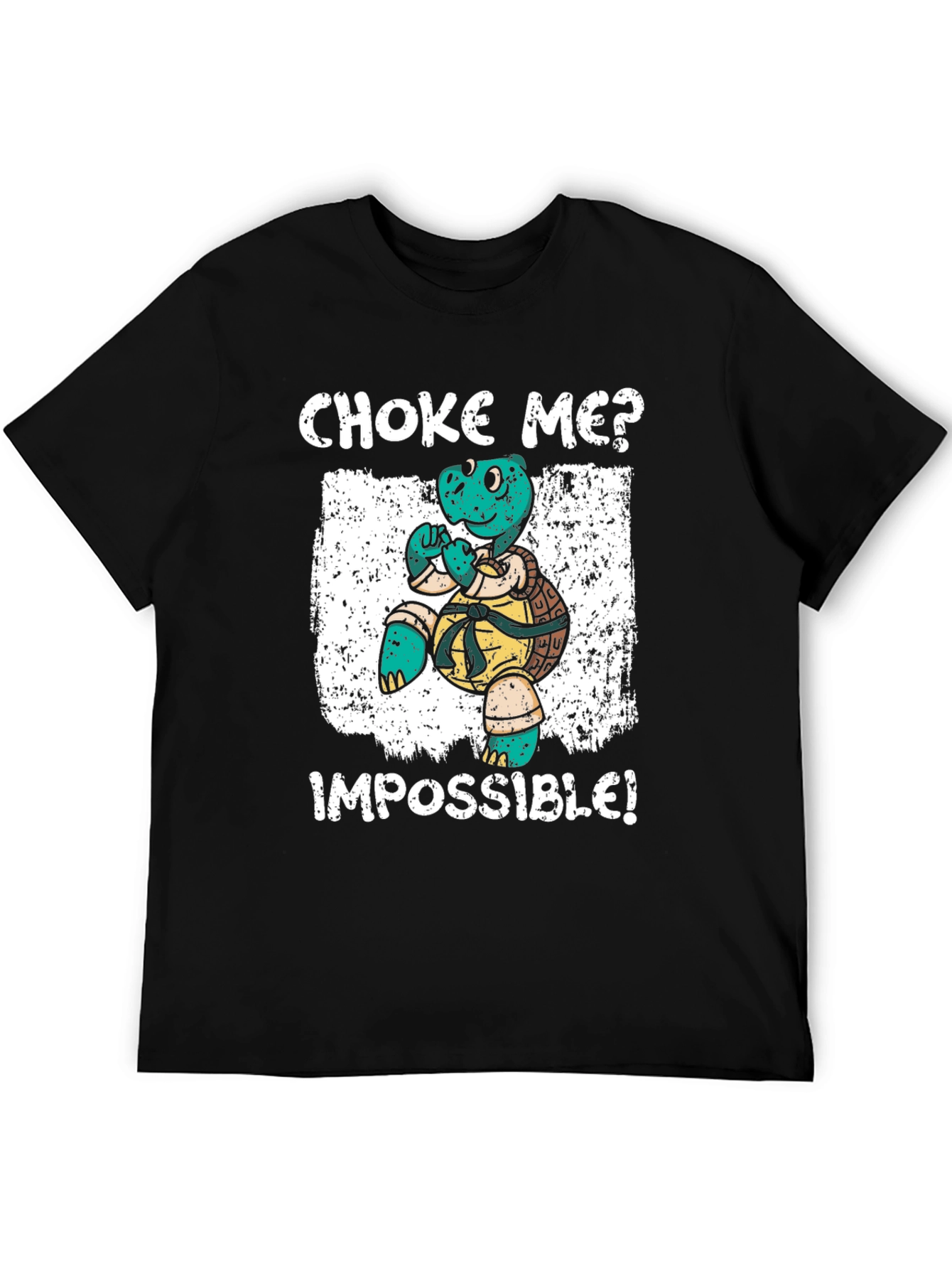 Choke Me? Impossible! Turtle Graphic T-Shirt