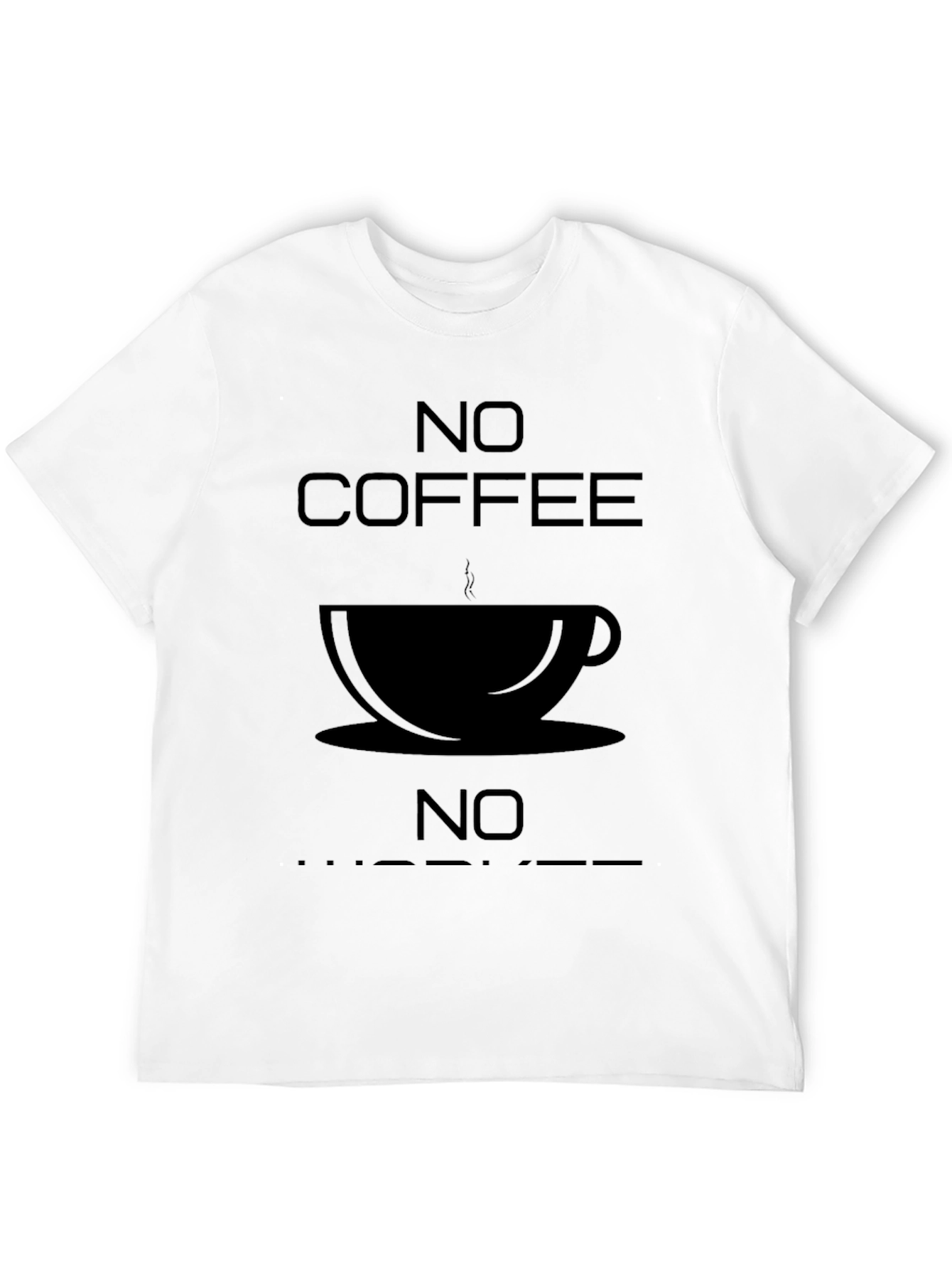 No Coffee No Hustle Black Graphic T-Shirt