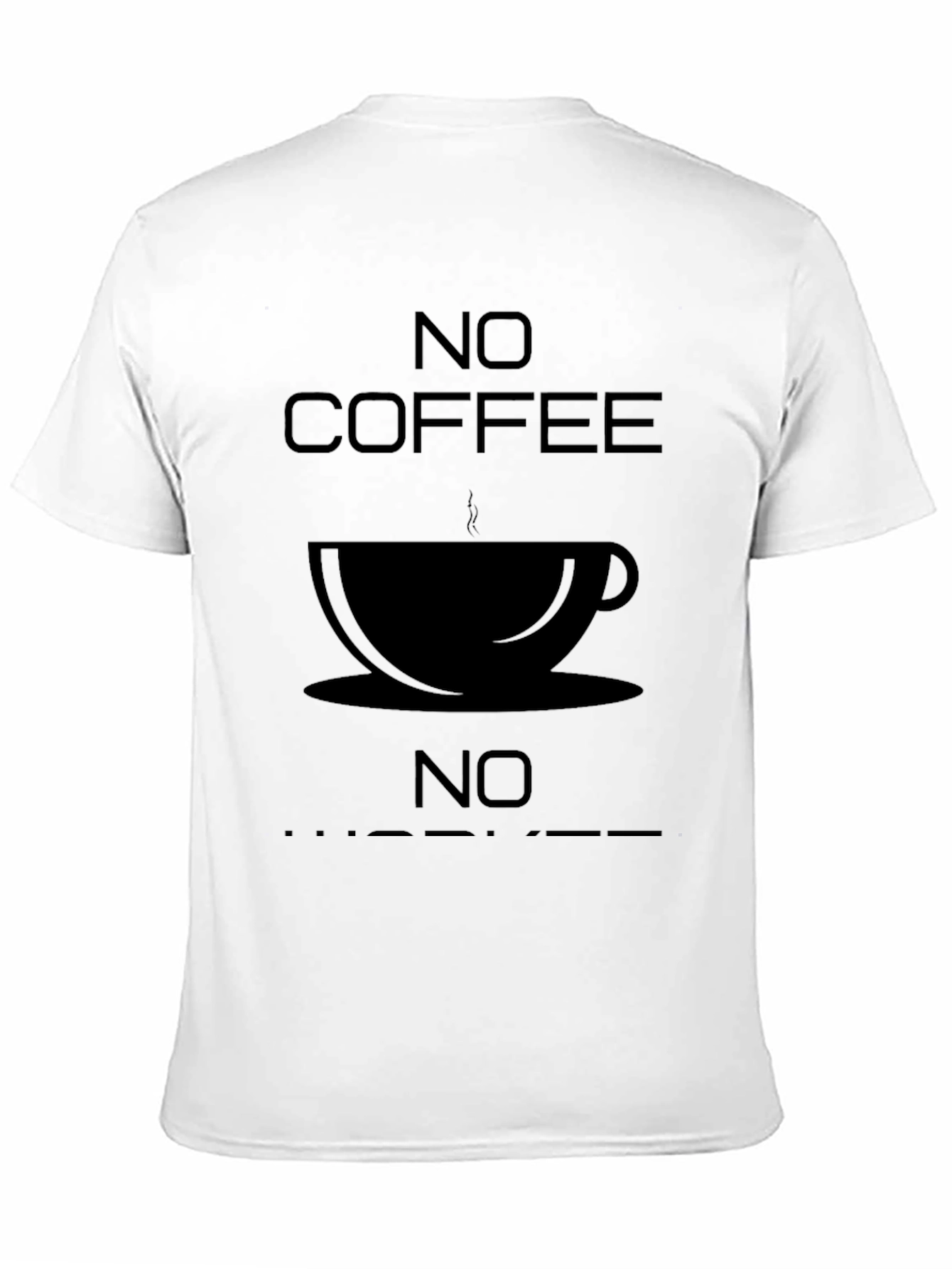 No Coffee No Hustle Black Graphic T-Shirt