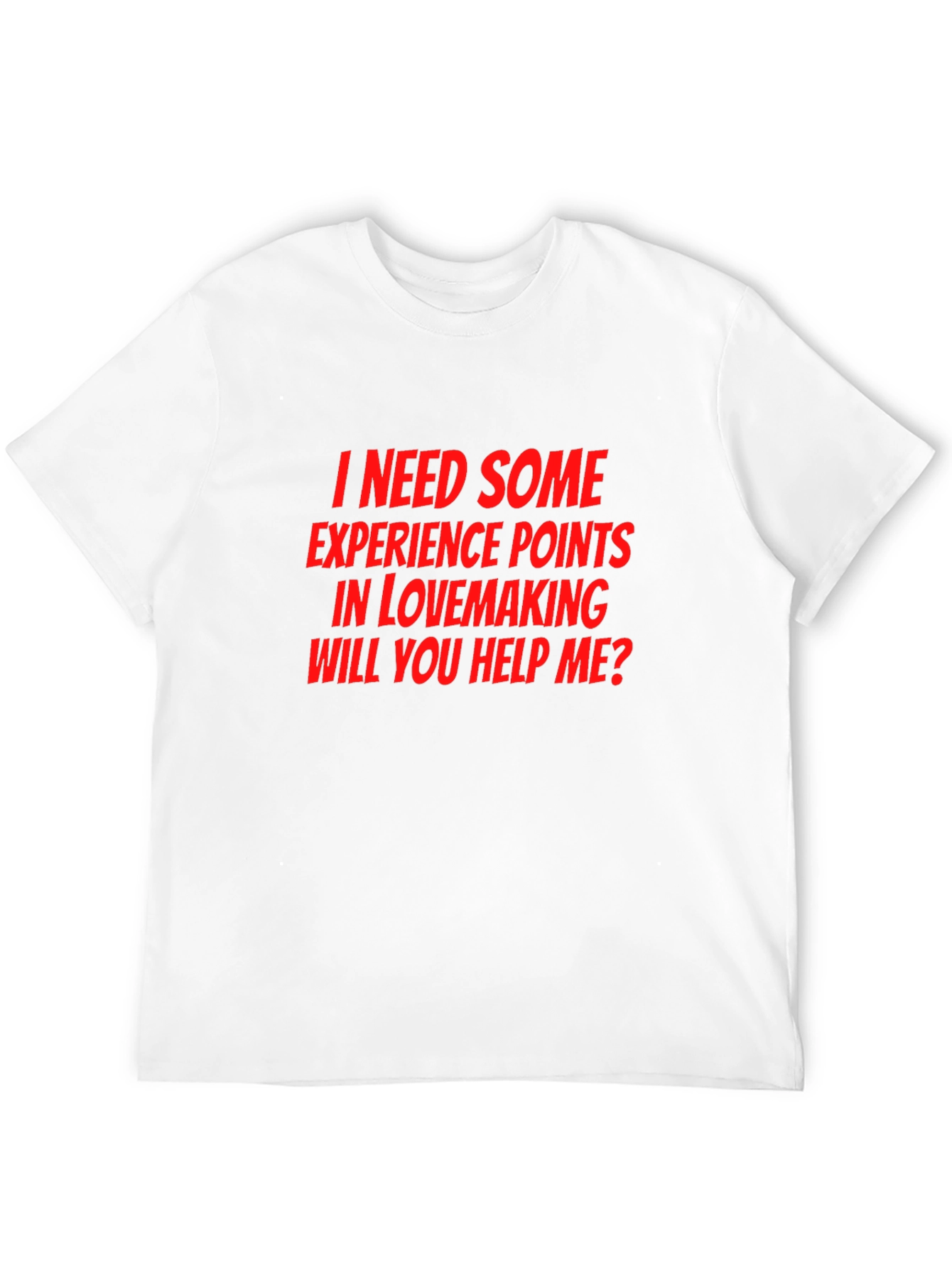 Lovemaking XP T-Shirt - Funny Slogan Tee