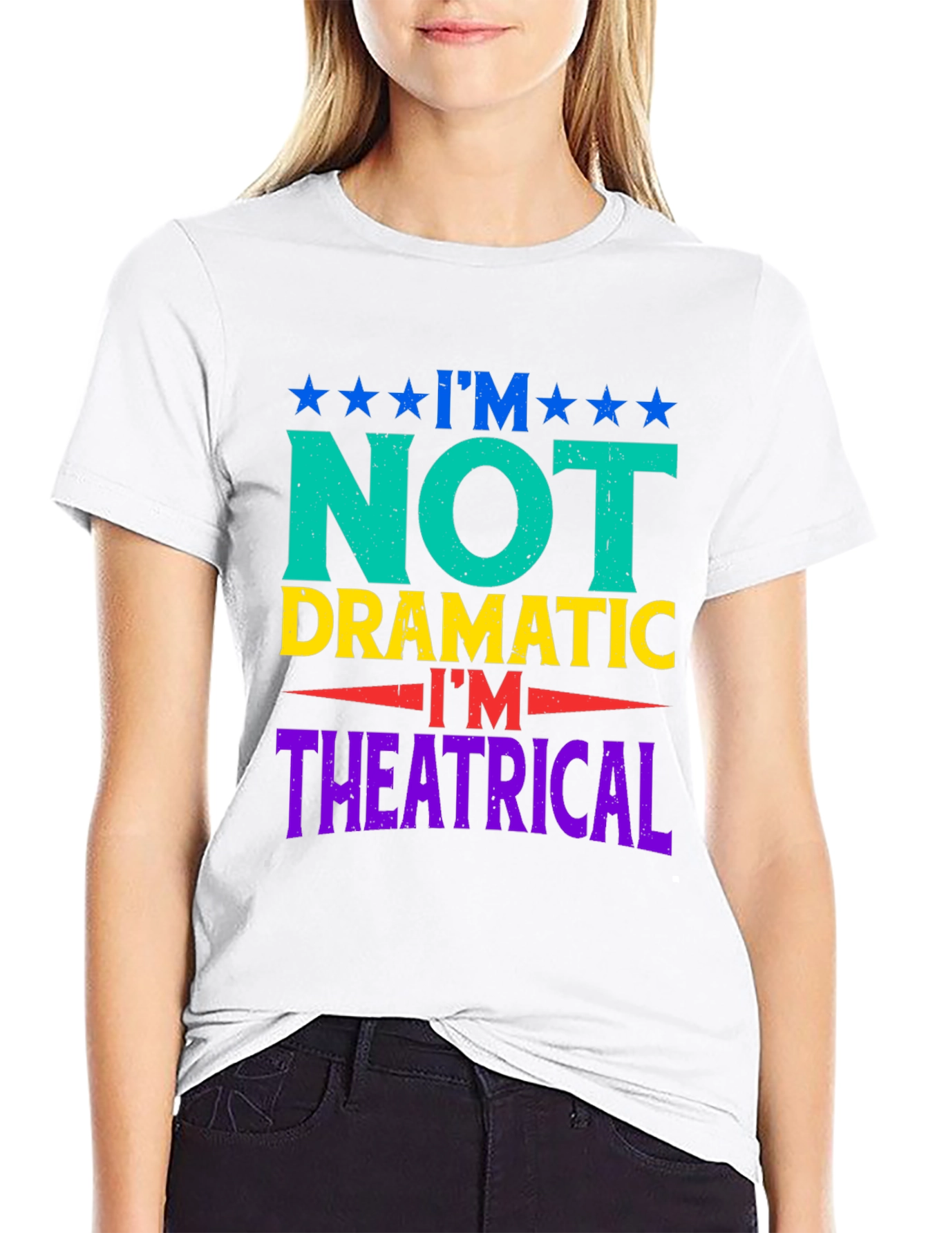 Im Not Dramatic T-Shirt - Theatrical Humor Tee