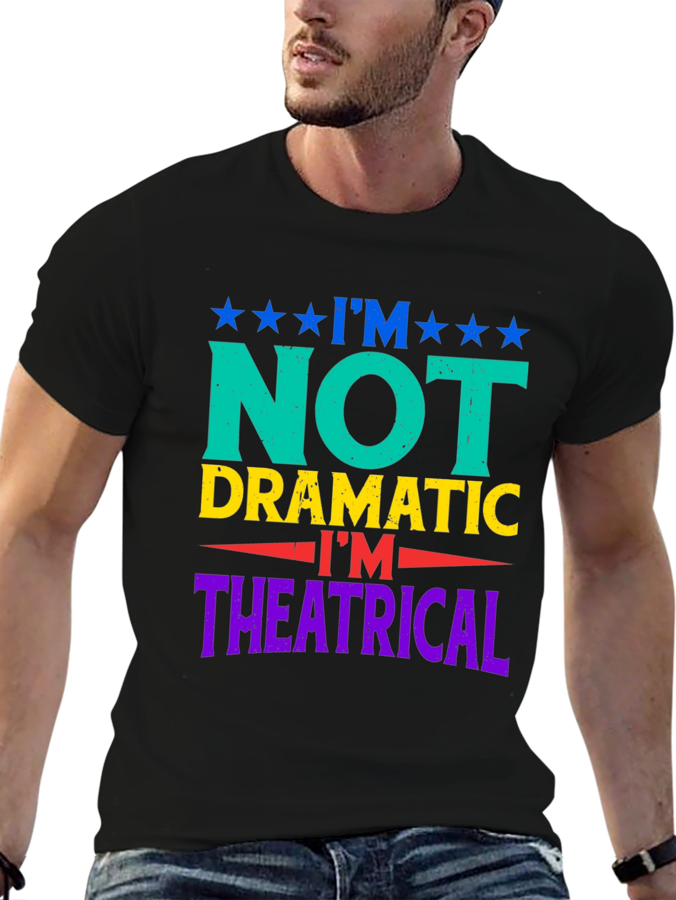 Im Not Dramatic T-Shirt - Theatrical Humor Tee
