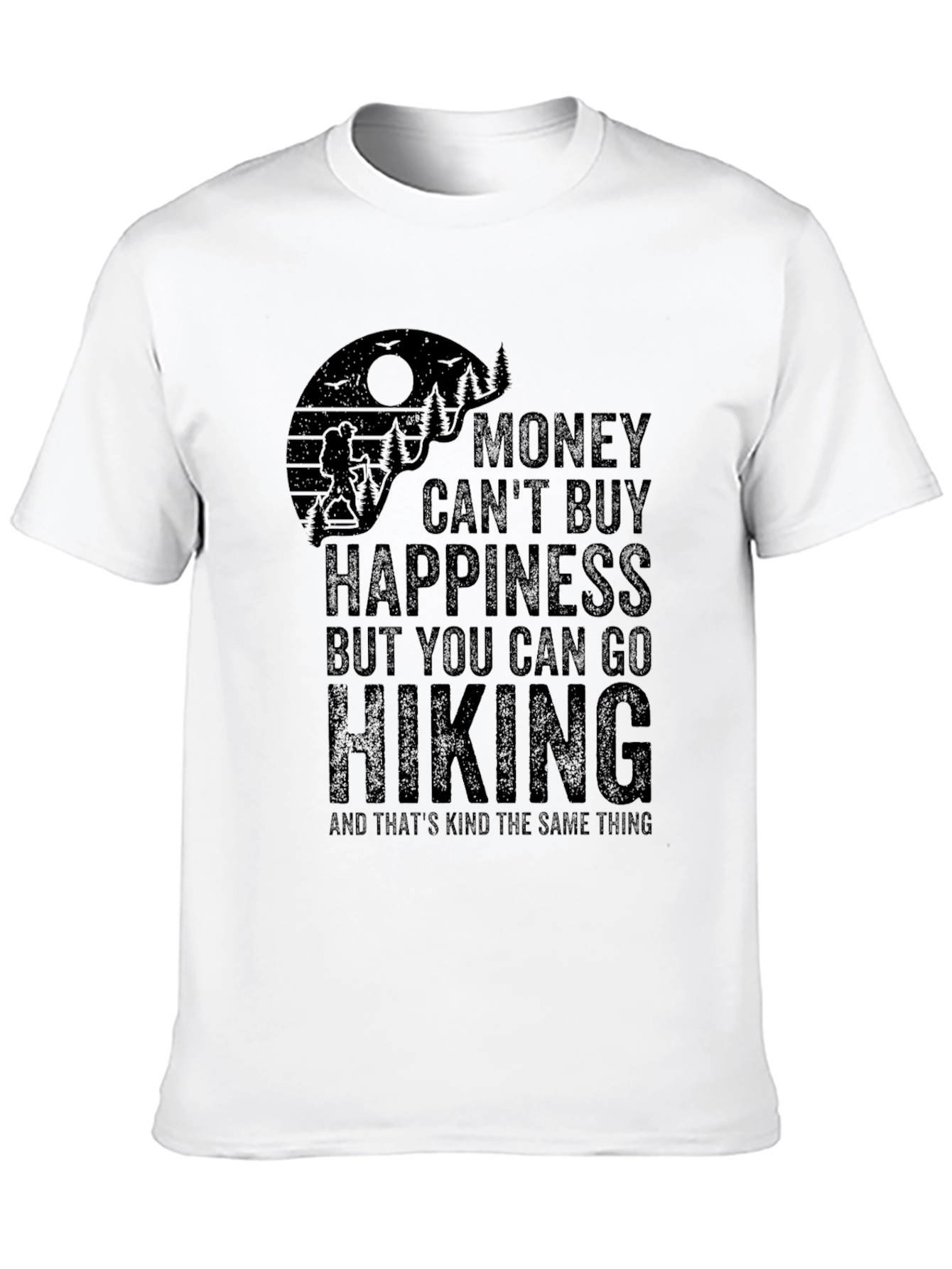 Hiking T-Shirt - Money Cant Buy Happiness