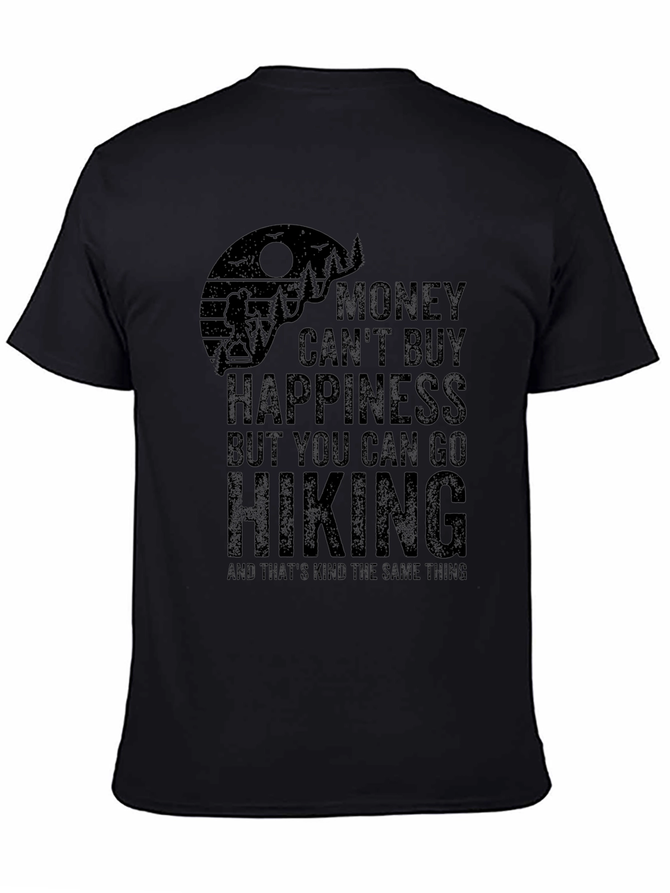 Hiking T-Shirt - Money Cant Buy Happiness