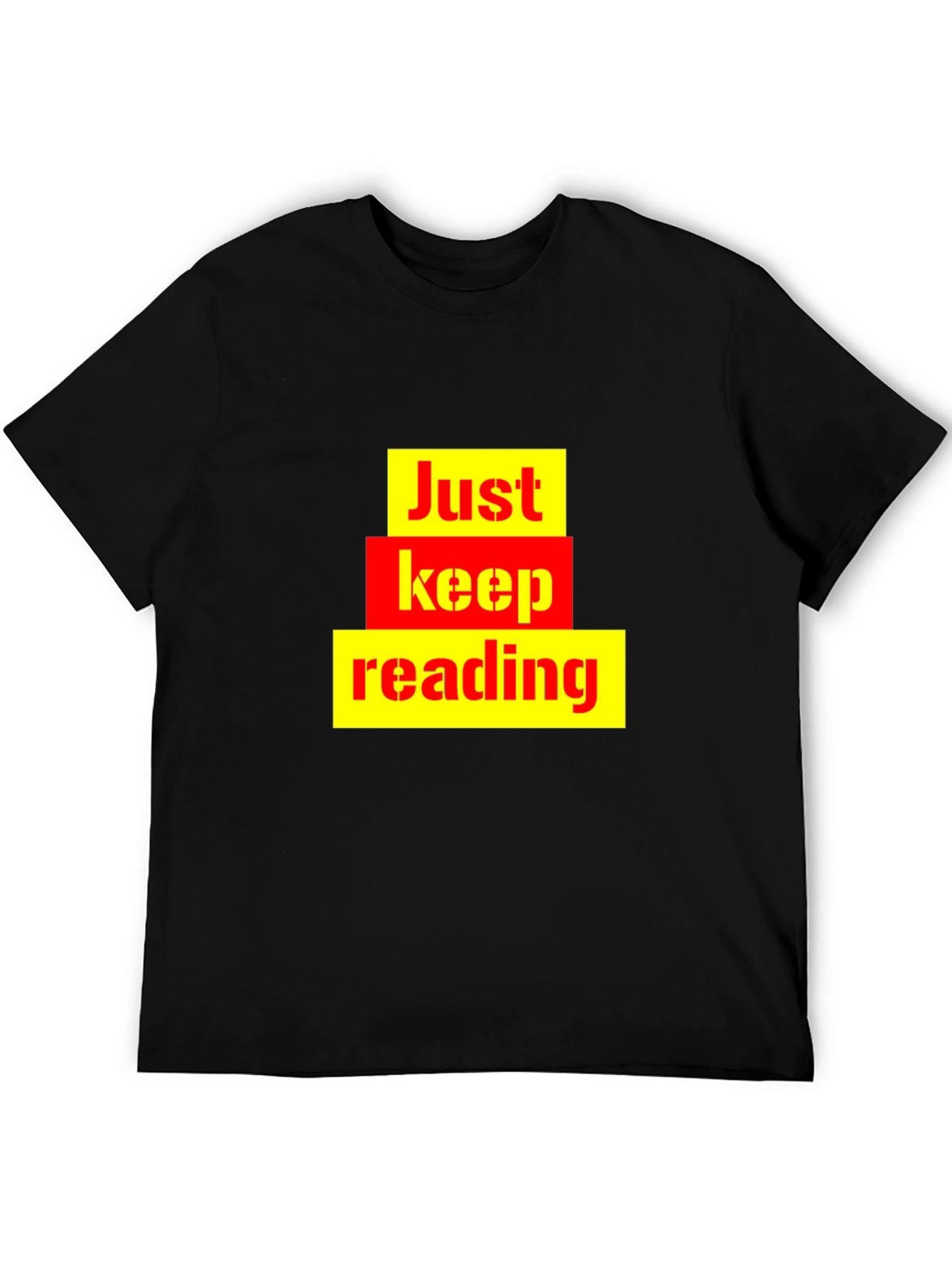 Just Keep Reading Graphic Tee - Novelty T-Shirt