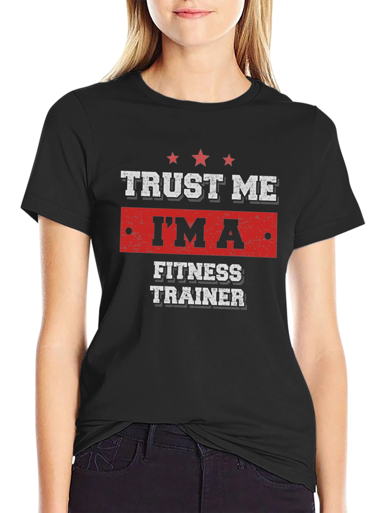 Trust Me Im a Fitness Trainer Black T-Shirt