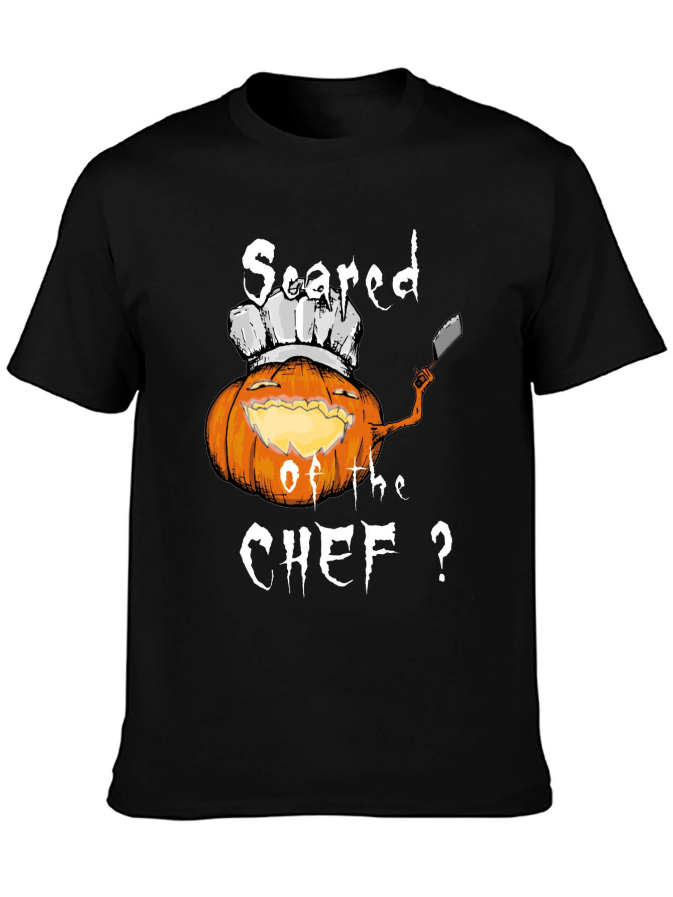 Scared of the Chef? Halloween Pumpkin T-Shirt