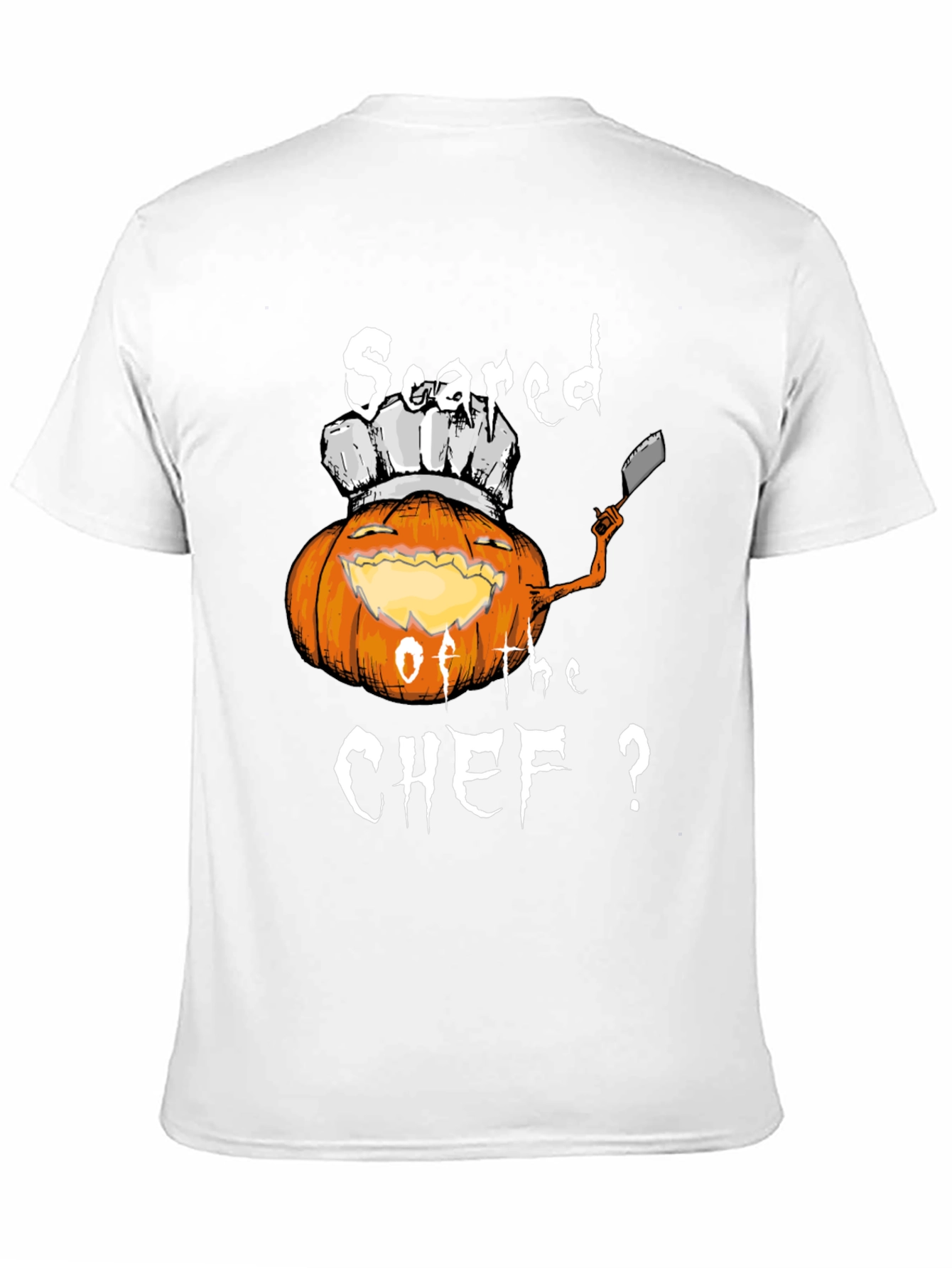 Scared of the Chef? Halloween Pumpkin T-Shirt