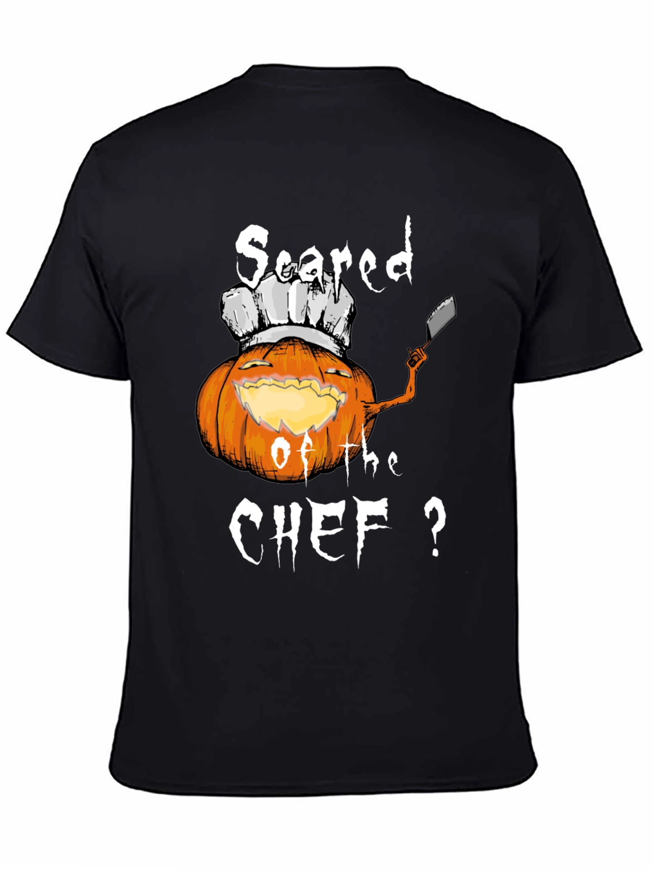 Scared of the Chef? Halloween Pumpkin T-Shirt
