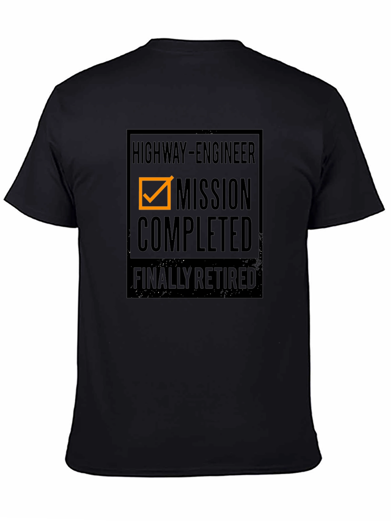 Highway Engineer Retired Mission Completed T-Shirt