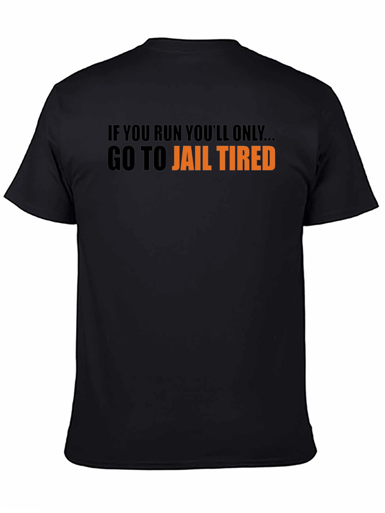 Go To Jail Tired Graphic Tee